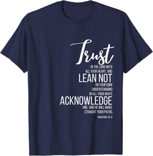 Proverbs 3:5-6 Trust In Lord Scripture With All Your Heart T-Shirt - T-Shirt | Navy