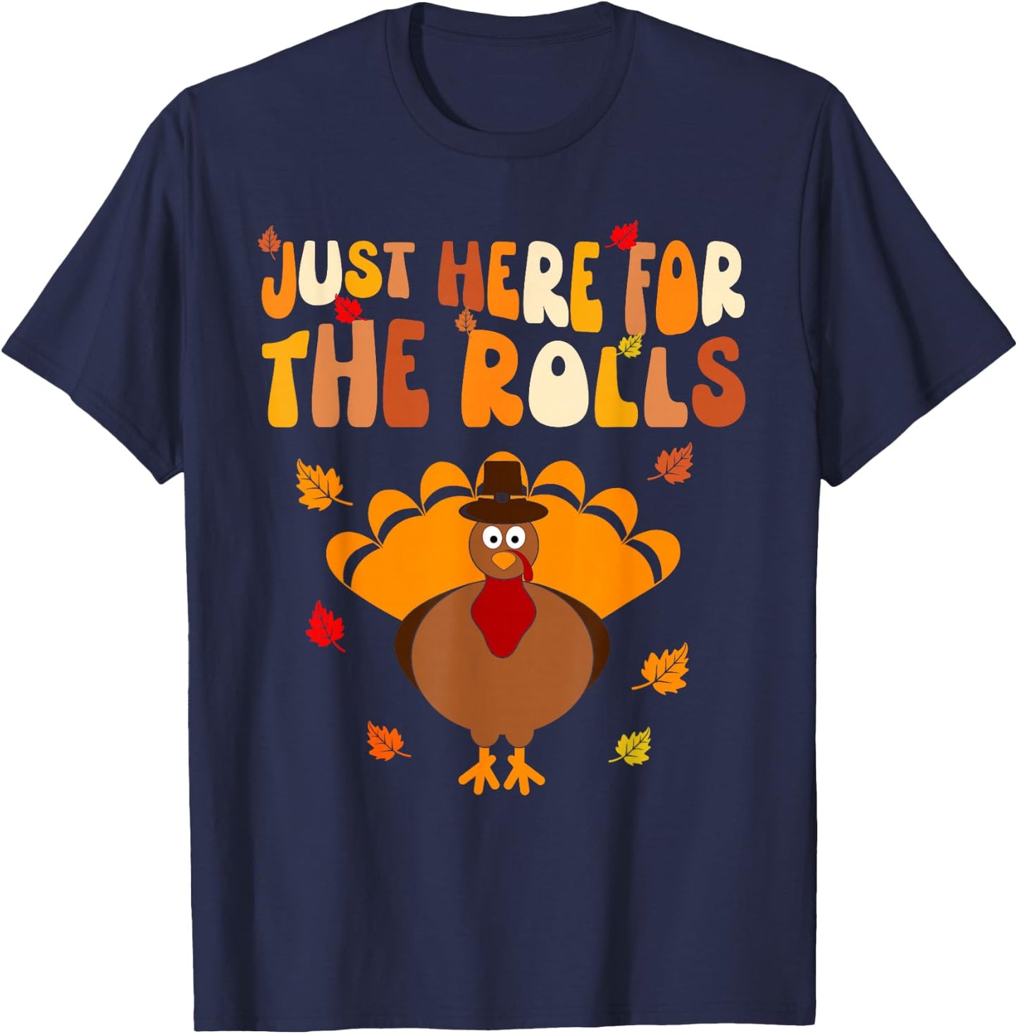 Just Here for The Rolls Thanksgiving Dinner Kids Picky Eater T-Shirt - T-Shirt | Navy