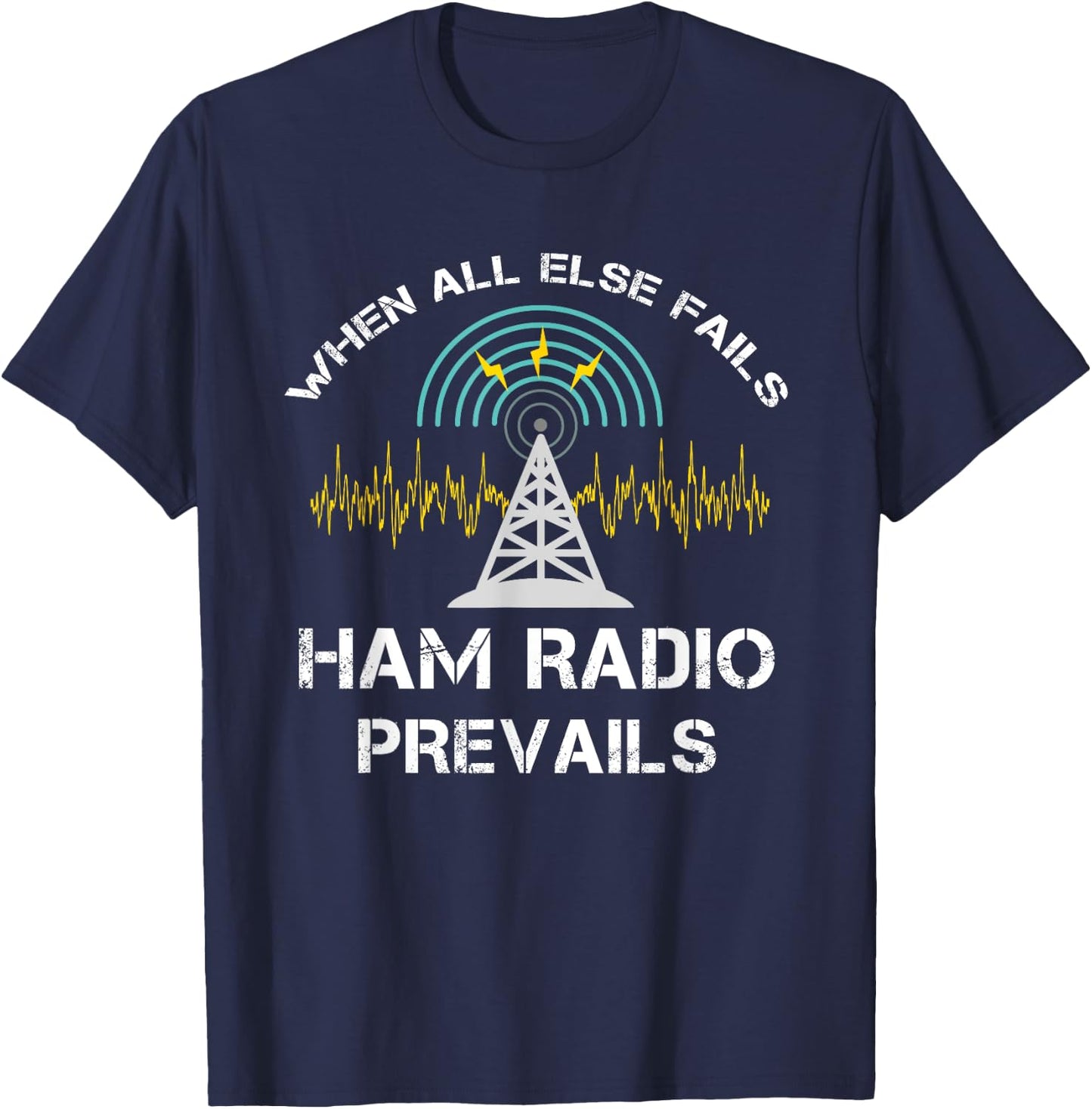 Funny Ham Radio Prepper Survivalist T-Shirt - T-Shirt | Navy