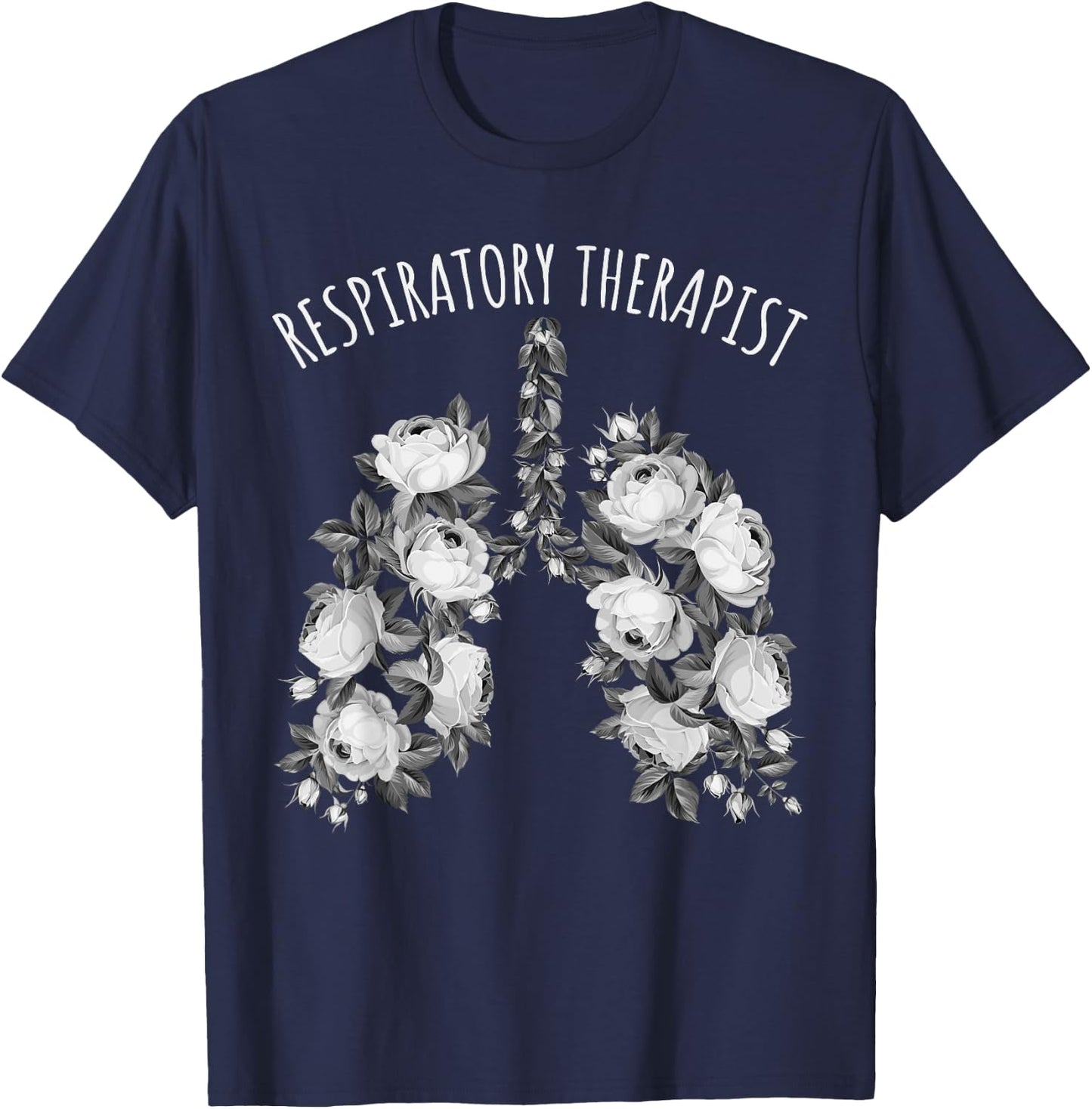 Respiratory Therapist Valentines Artistic Flowers T-Shirt - T-Shirt | Navy