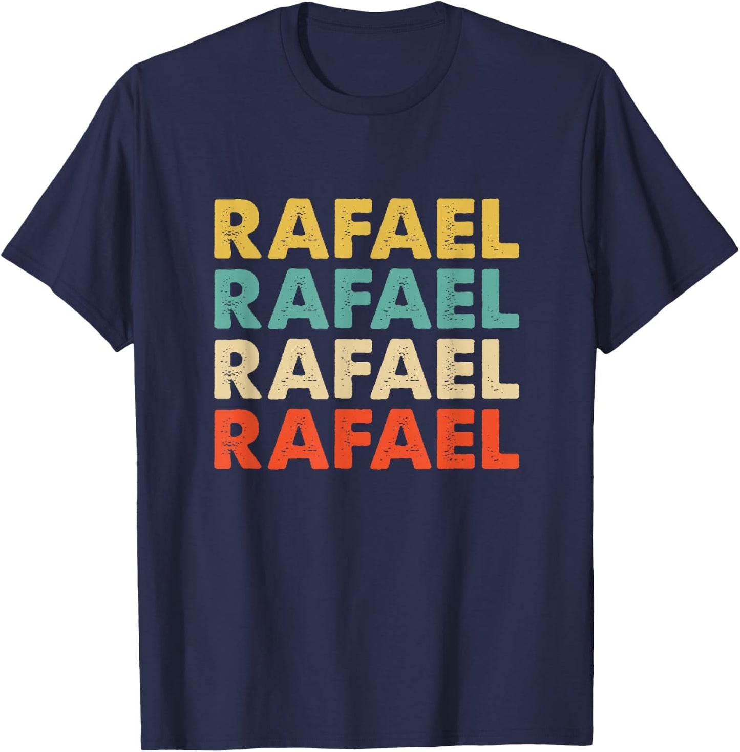 Rafael Name Shirts & Gifts Rafael Name T-Shirt - T-Shirt | Navy