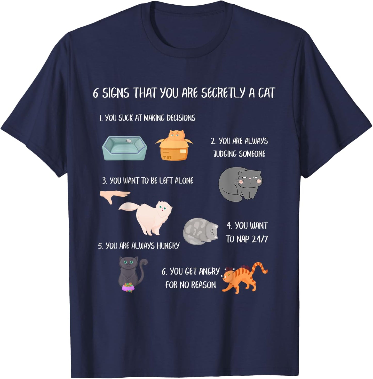Six Signs That You Are Secretly A Cat Funny Best Cat Mom Women Girls Kids T-Shirt - T-Shirt | Navy