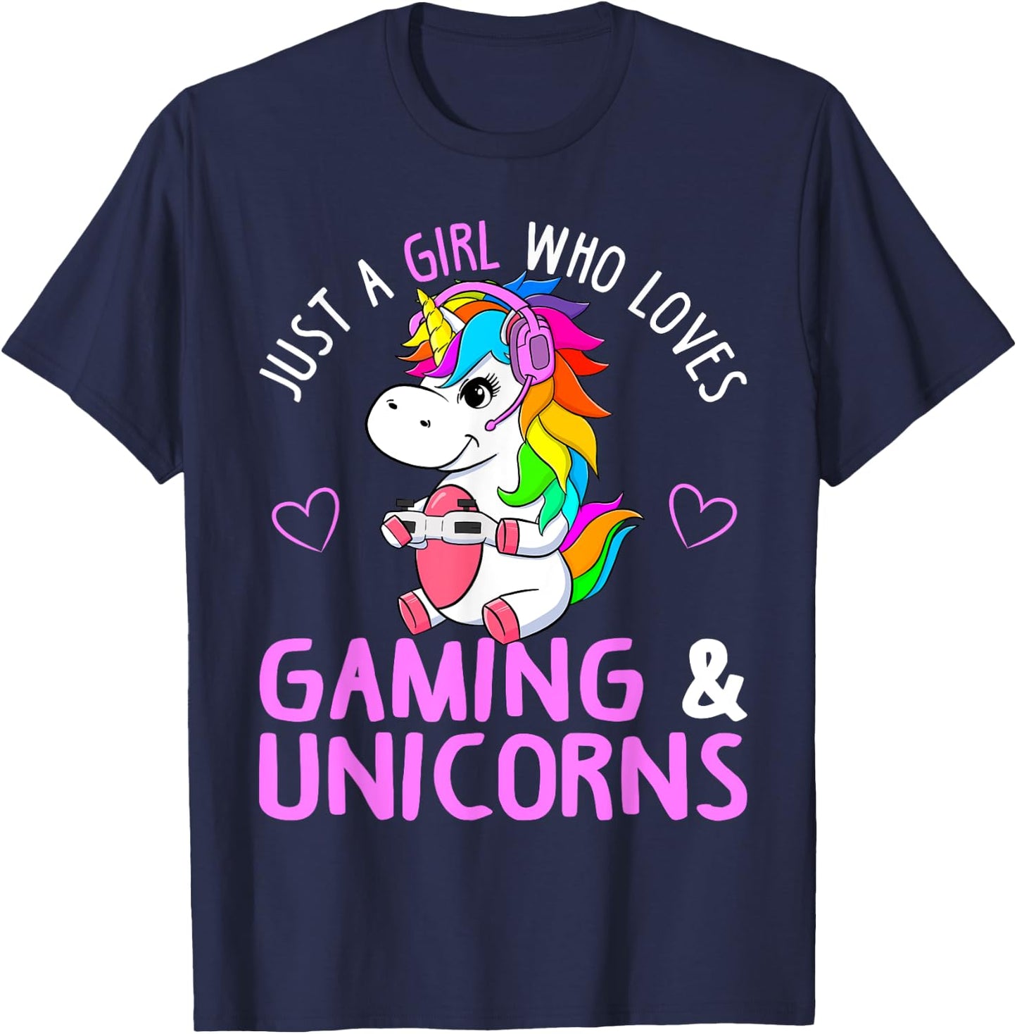 Just A Girl Who Loves Gaming and Unicorns Cute Gamer Gift T-Shirt - T-Shirt | Navy