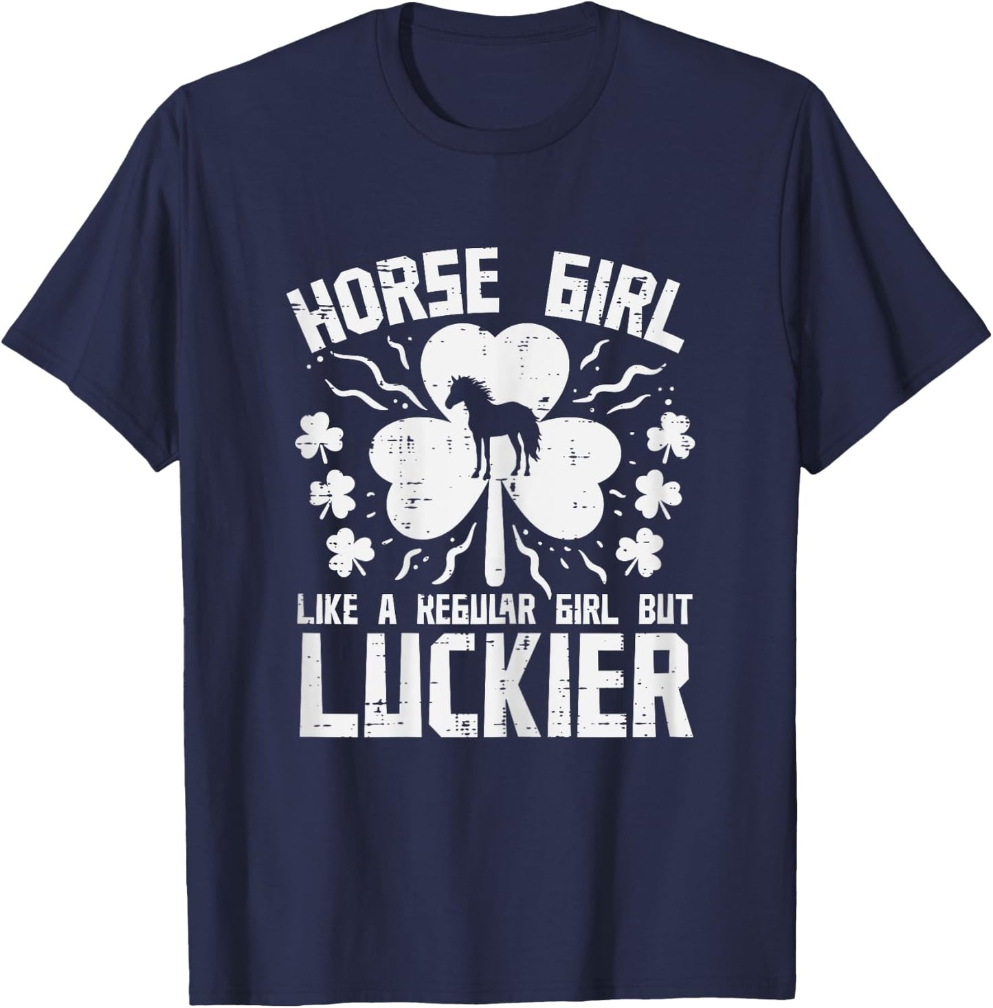 St Patricks Day Horse Girl Luckier Saint Pattys Paddys Women T-Shirt - T-Shirt | Navy