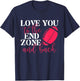 Love You To The End Zone And Back - Football Sports Lover T-Shirt - T-Shirt | Navy