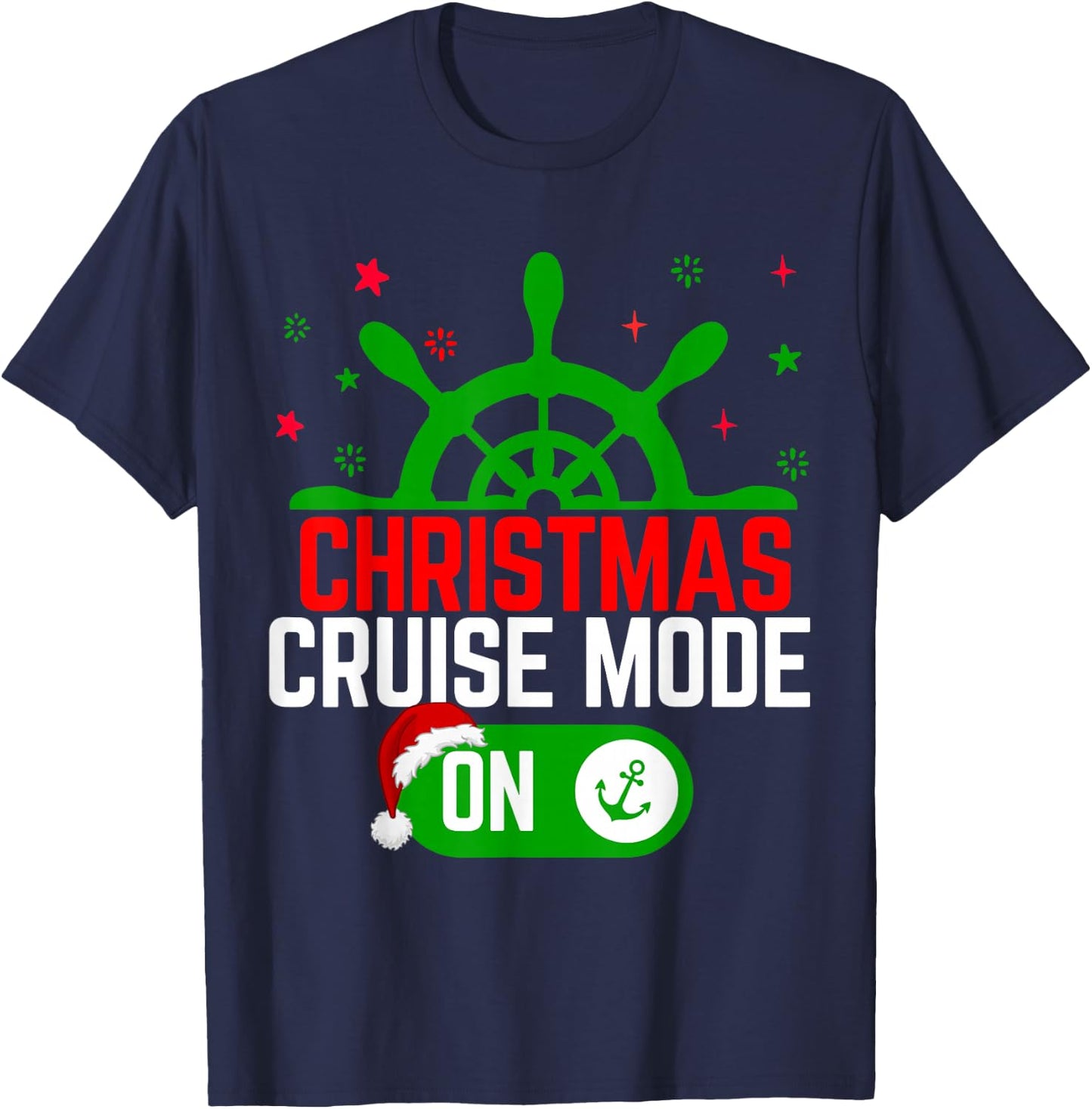 Christmas Cruise Mode On Cruise Ship Christmas 2023 T-Shirt - T-Shirt | Navy