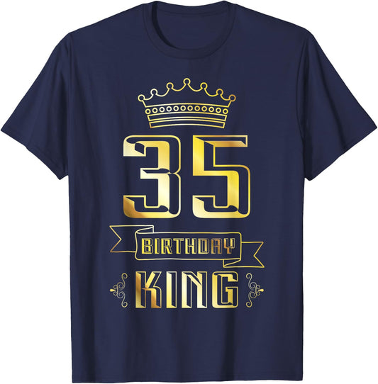 Birthday King 35 Year Old Funny Bday Awesome Party 35th T-Shirt - T-Shirt | Navy
