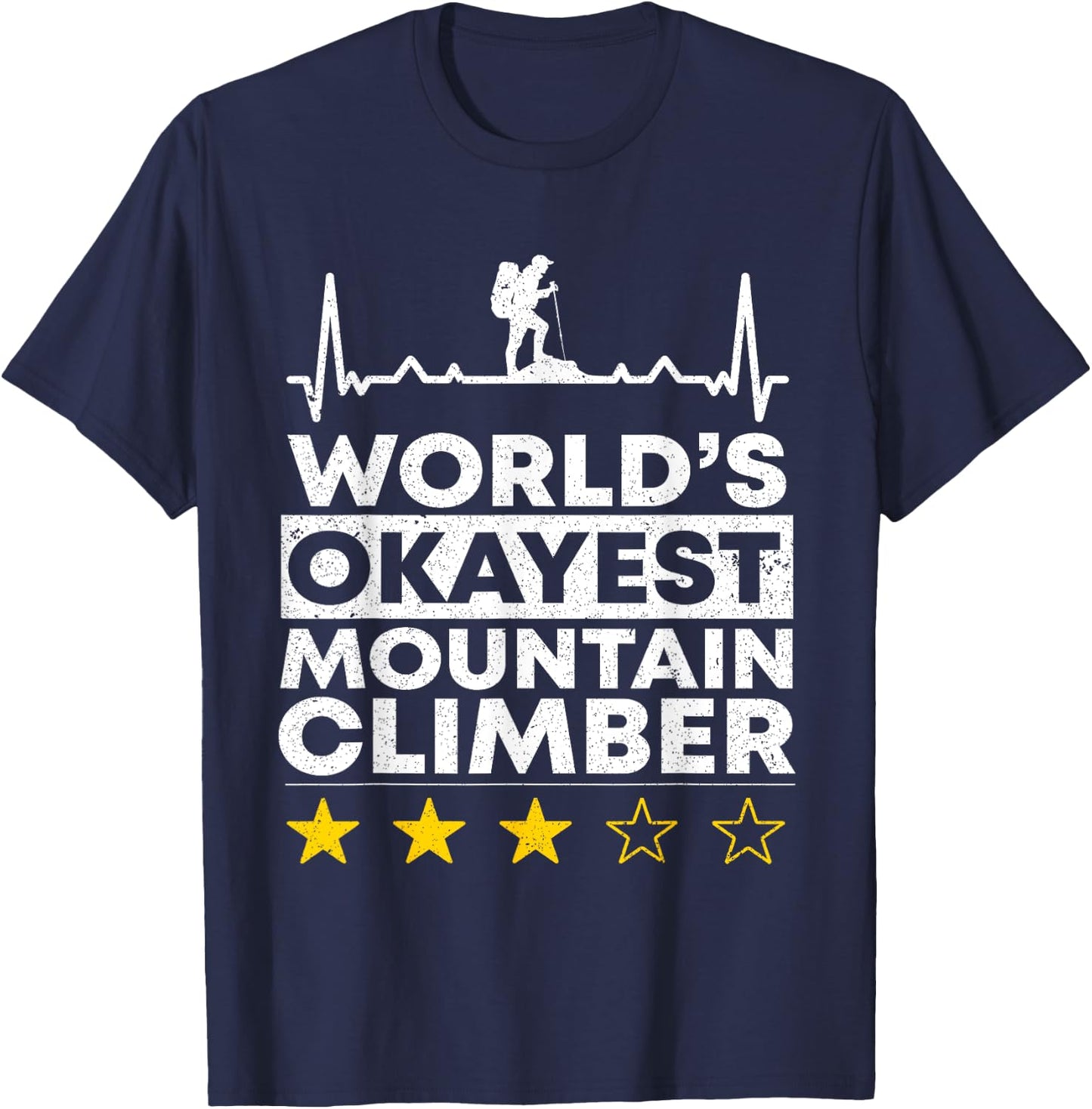 Worlds okayest Mountain Climber Rock Climbing Mountaineer T-Shirt - T-Shirt | Navy