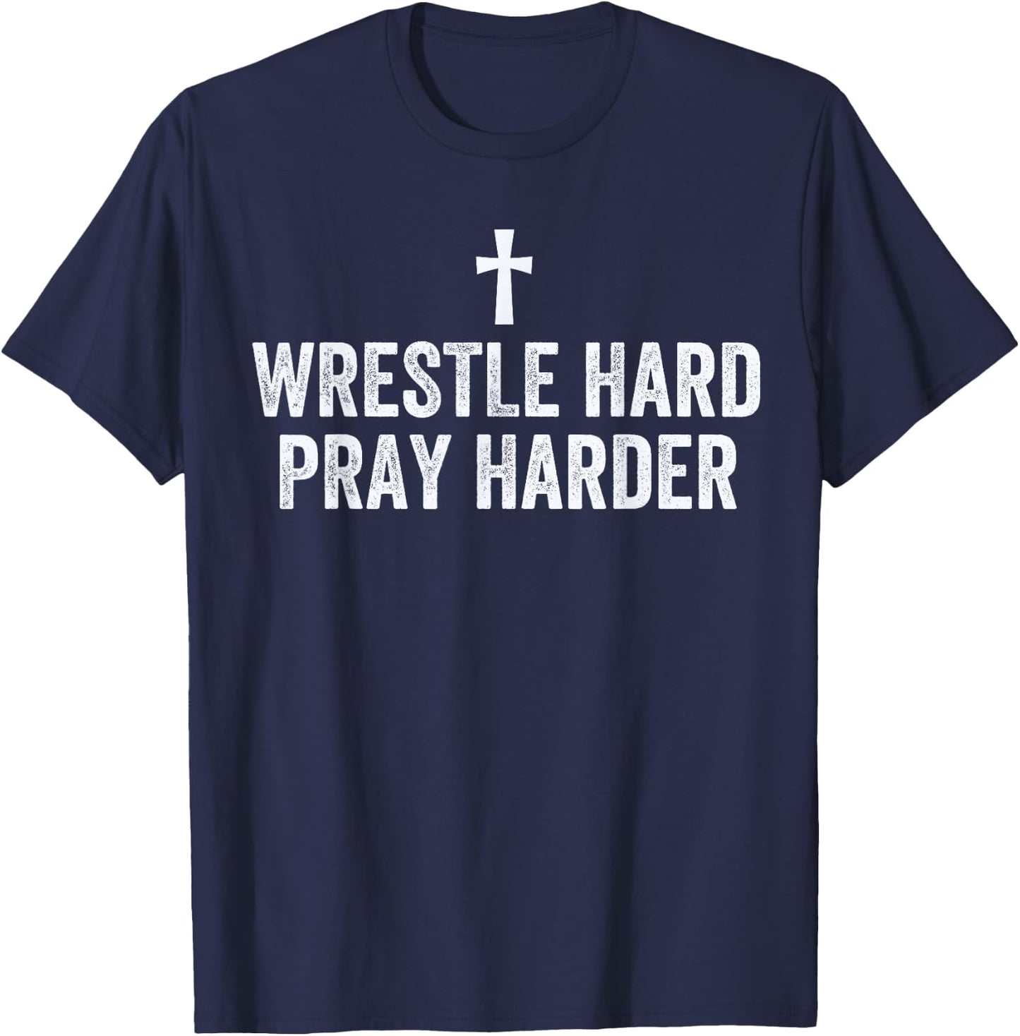 Christian Wrestling, Wrestle Hard, Christian Wrestling T-Shirt - T-Shirt | Navy