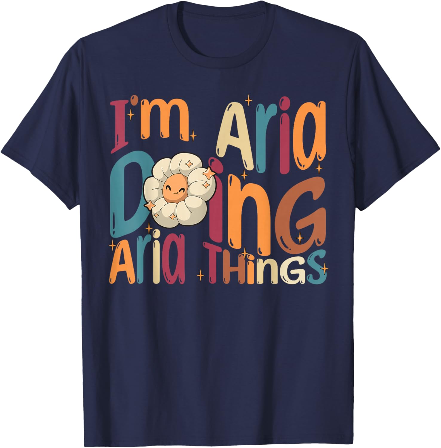 I'm Aria Doing Aria Things Funny Groovy Retro Aria T-Shirt - T-Shirt | Navy