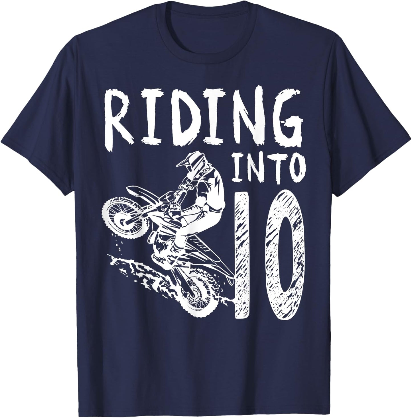 Riding Into 10th Birthday Boy Dirt Bike Party 10 Year Old T-Shirt - T-Shirt | Navy