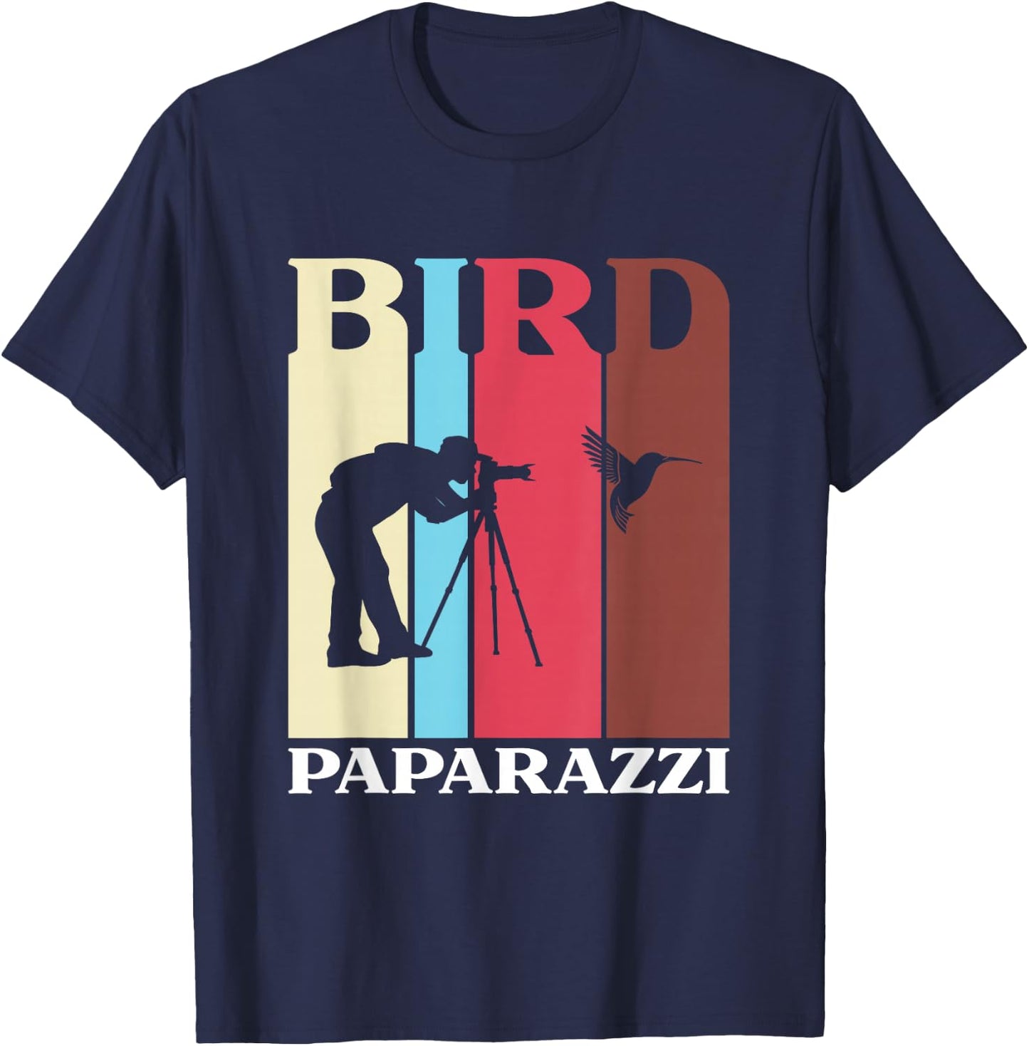 Bird Paparazzi | Bird Photographer | Bird Watcher T-Shirt - T-Shirt | Navy