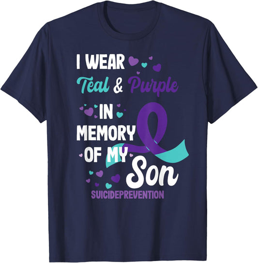 Suicide Prevention Awareness in Memory of Son T-Shirt - T-Shirt | Navy