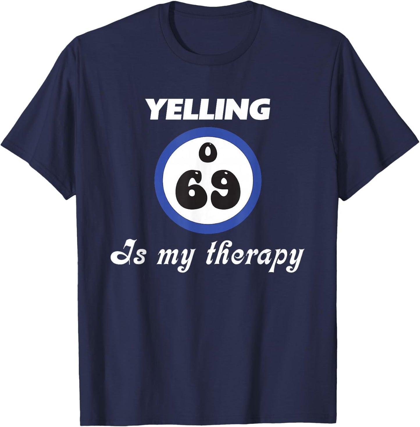 Bingo Lover Come On Caller Make Me Holler O 69 Bingo Queen T-Shirt - T-Shirt | Navy