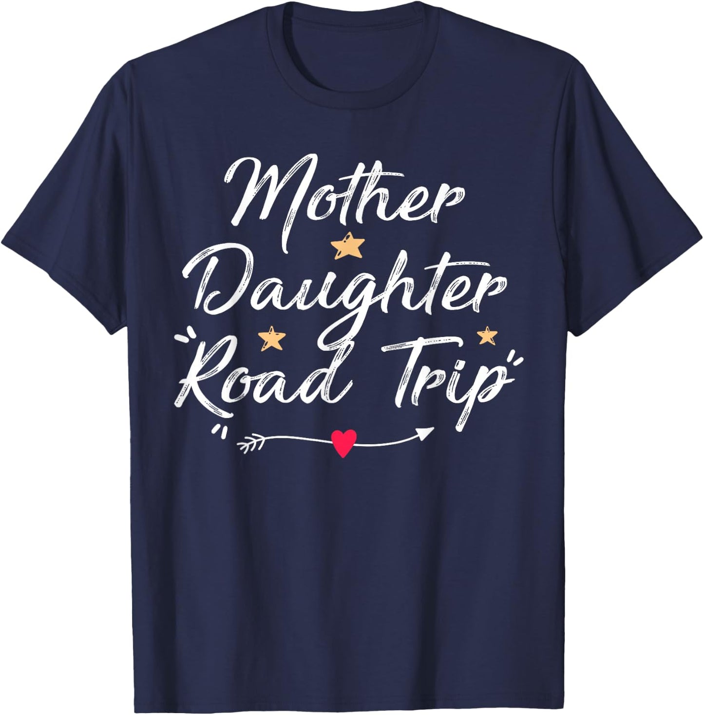 Mother Daughter Road Trip Funny Vacation Mom Daughter Travel T-Shirt - T-Shirt | Navy