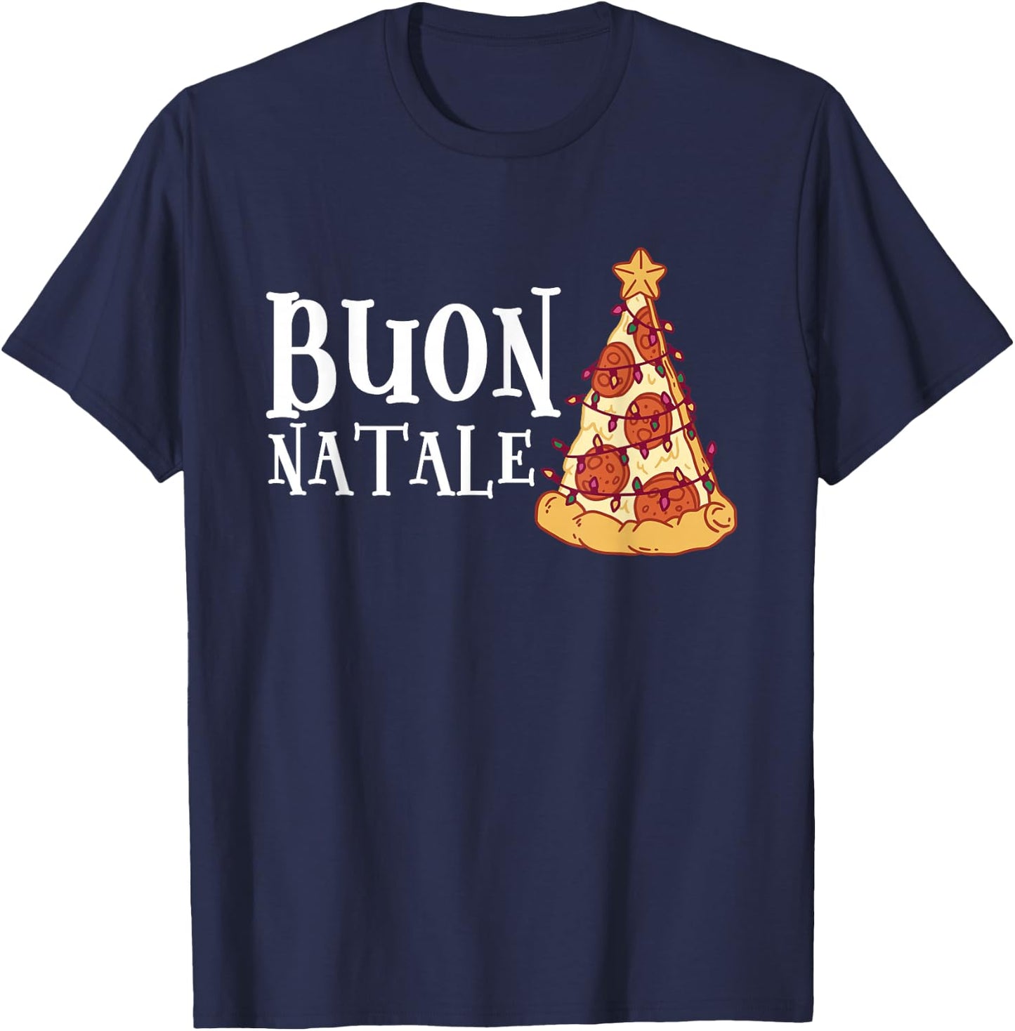 Buon Natale Christmas Italy Italian Pizza T-Shirt - T-Shirt | Navy