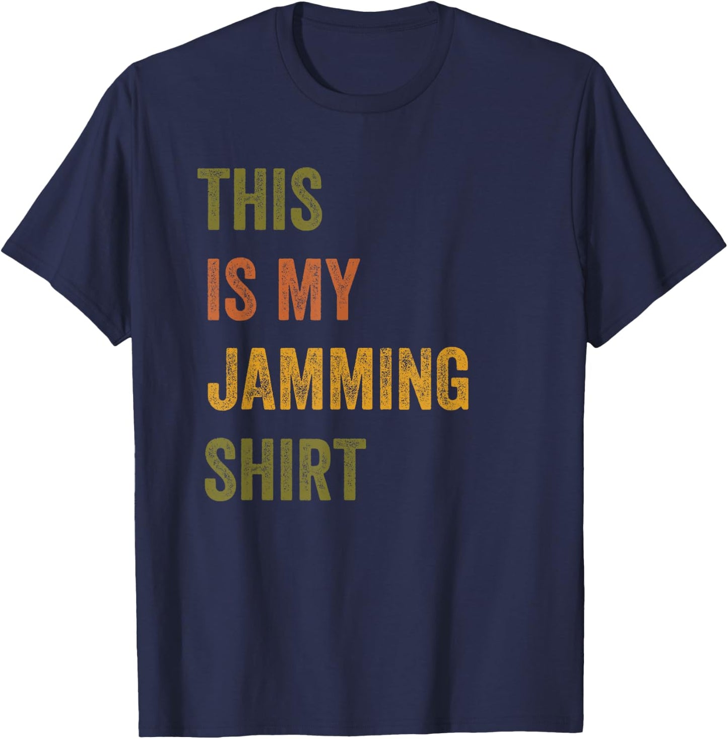 This Is My Jamming Retro Vintage Text T-Shirt - T-Shirt | Navy