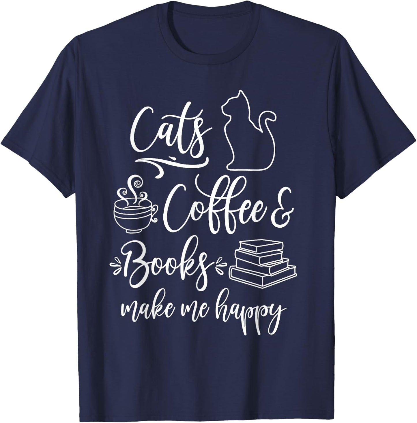 Cats, Books and Coffee - Funny Cats, Books & Coffee Lover T-Shirt - T-Shirt | Navy