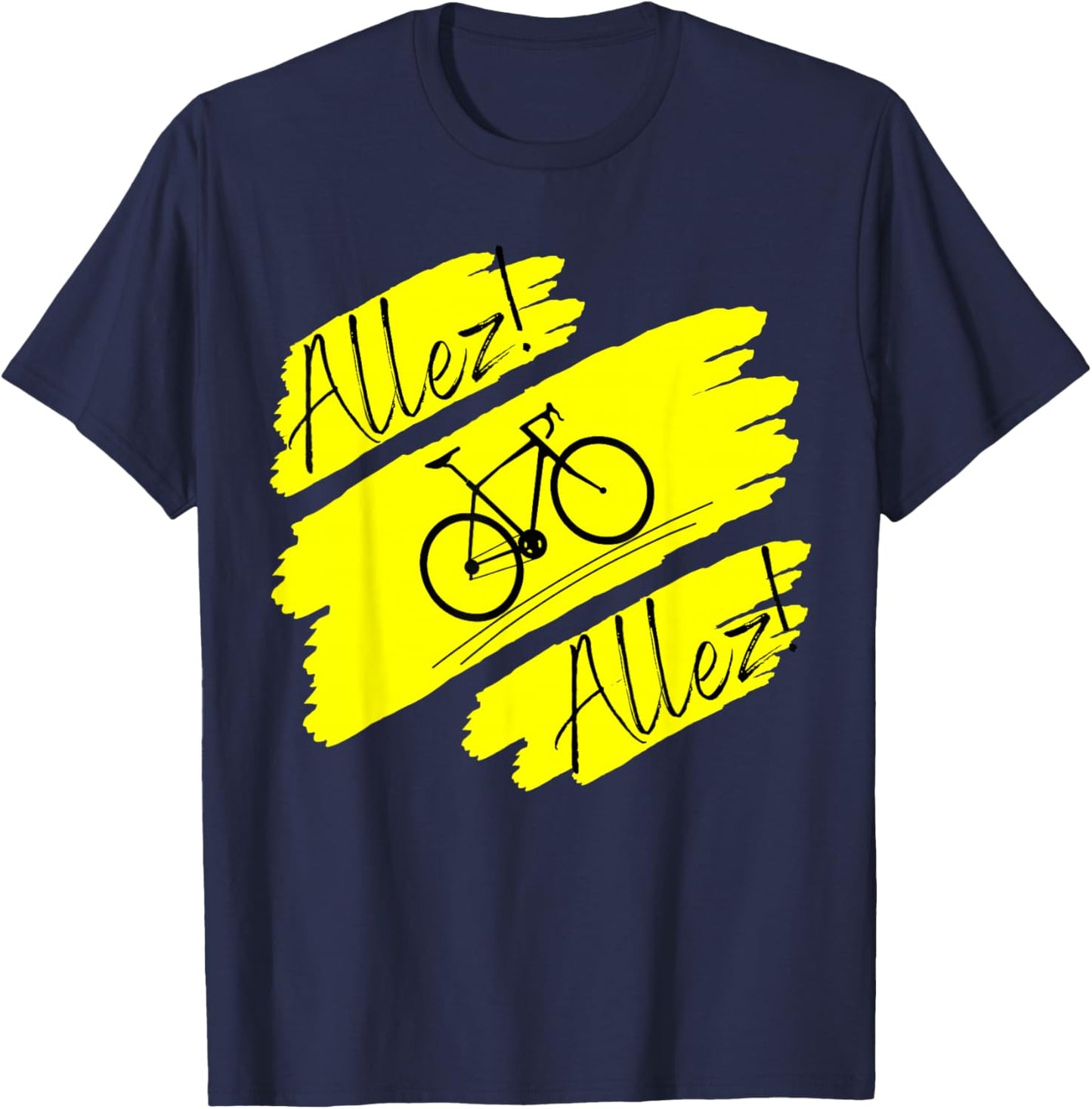 Cycling - Bicycle Bike funny Allez Allez Cyclist T-Shirt - T-Shirt | Navy