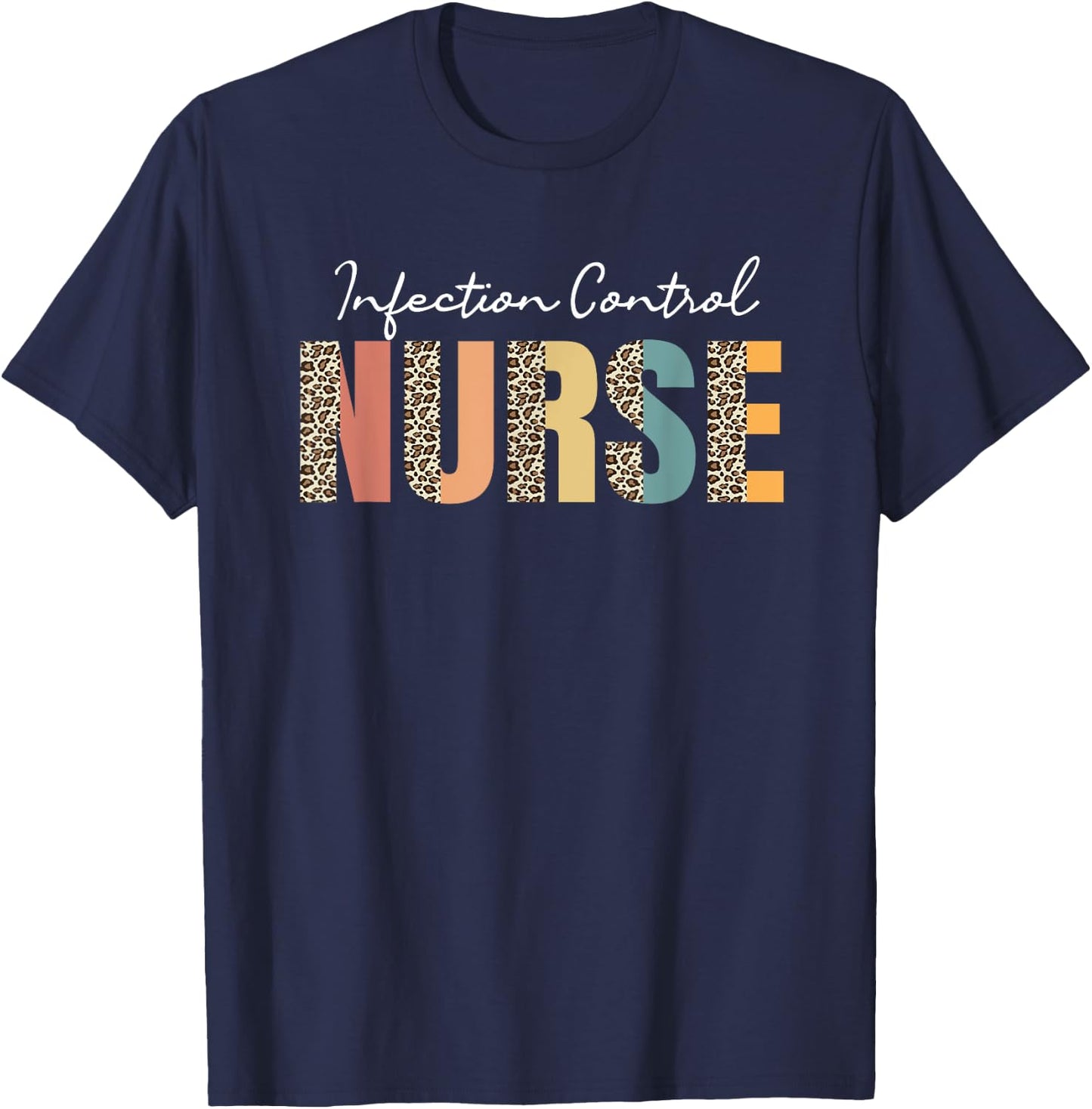 Infection Control Nurse Leopard Pattern Infection Prevention T-Shirt - T-Shirt | Navy