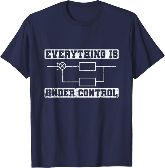 Everything is under Control Electronics T-Shirt - T-Shirt | Navy