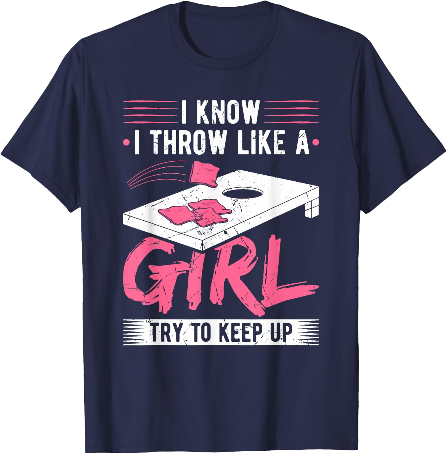 Cornhole Throw Like A Girl Corn Hole Sack Cornhole Game T-Shirt - T-Shirt | Navy