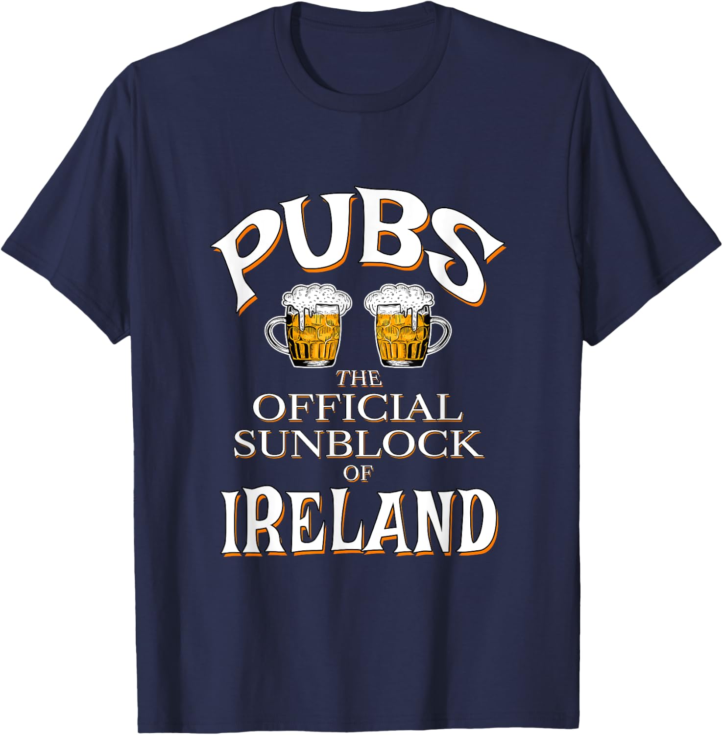 Pubs - The Official Sunblock Of Ireland T-Shirt - T-Shirt | Navy