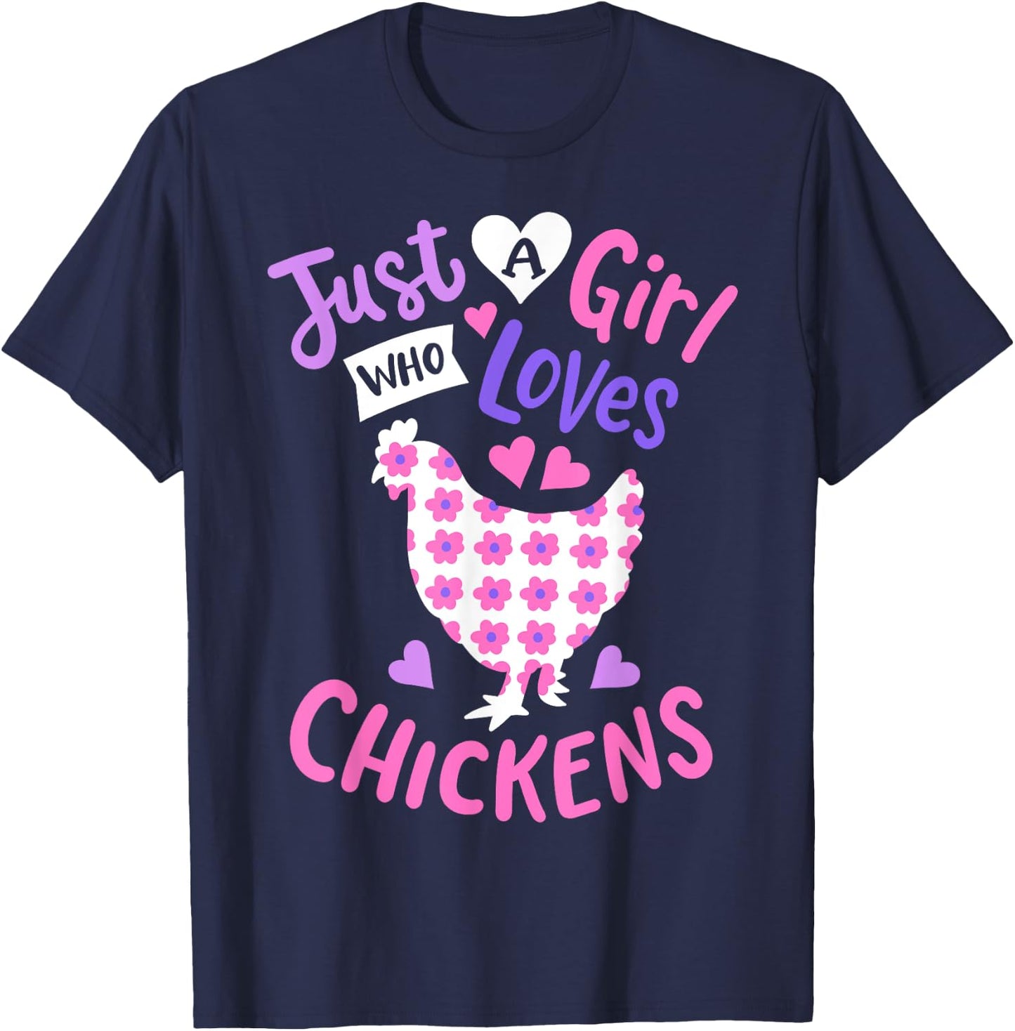 Kids Just A Girl Who Loves Chickens Chicken Hen Love Cute T-Shirt - T-Shirt | Navy