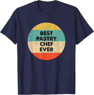Pastry Chef Shirt | Best Pastry Chef Ever T-Shirt - T-Shirt | Navy