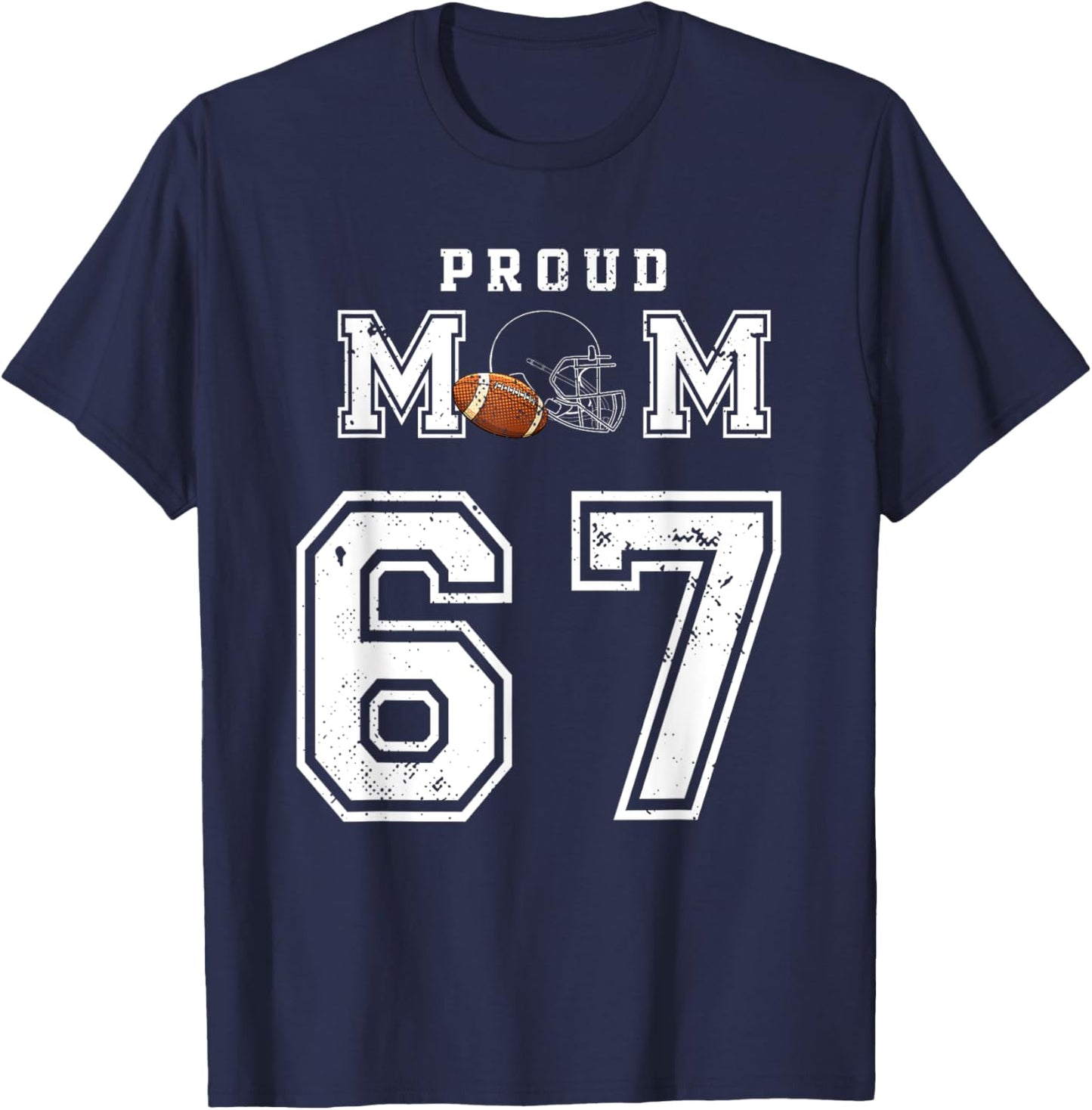 Custom Proud Football Mom Number 67 Personalized T-Shirt - T-Shirt | Navy