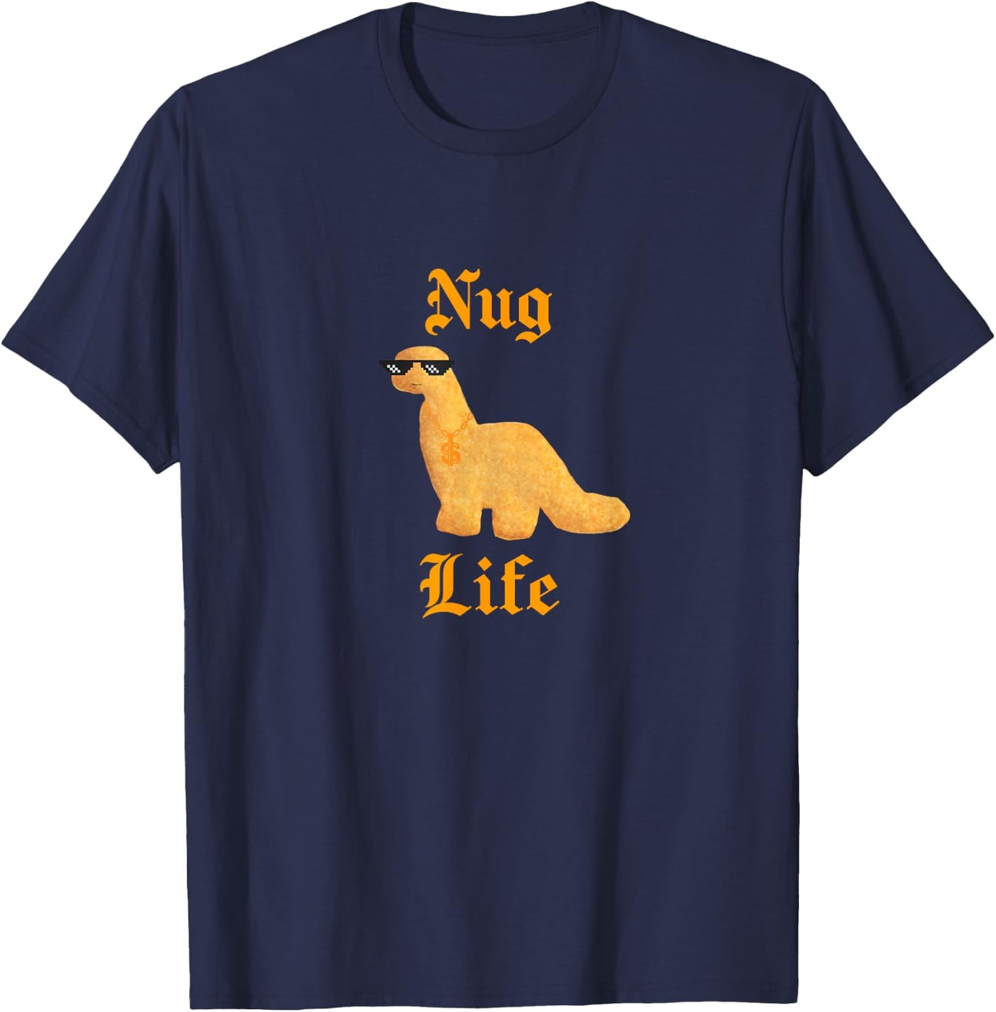Nug Life Dino Nuggs Dino Chicken Nuggets Dinosaur Nugget T-Shirt - T-Shirt | Navy