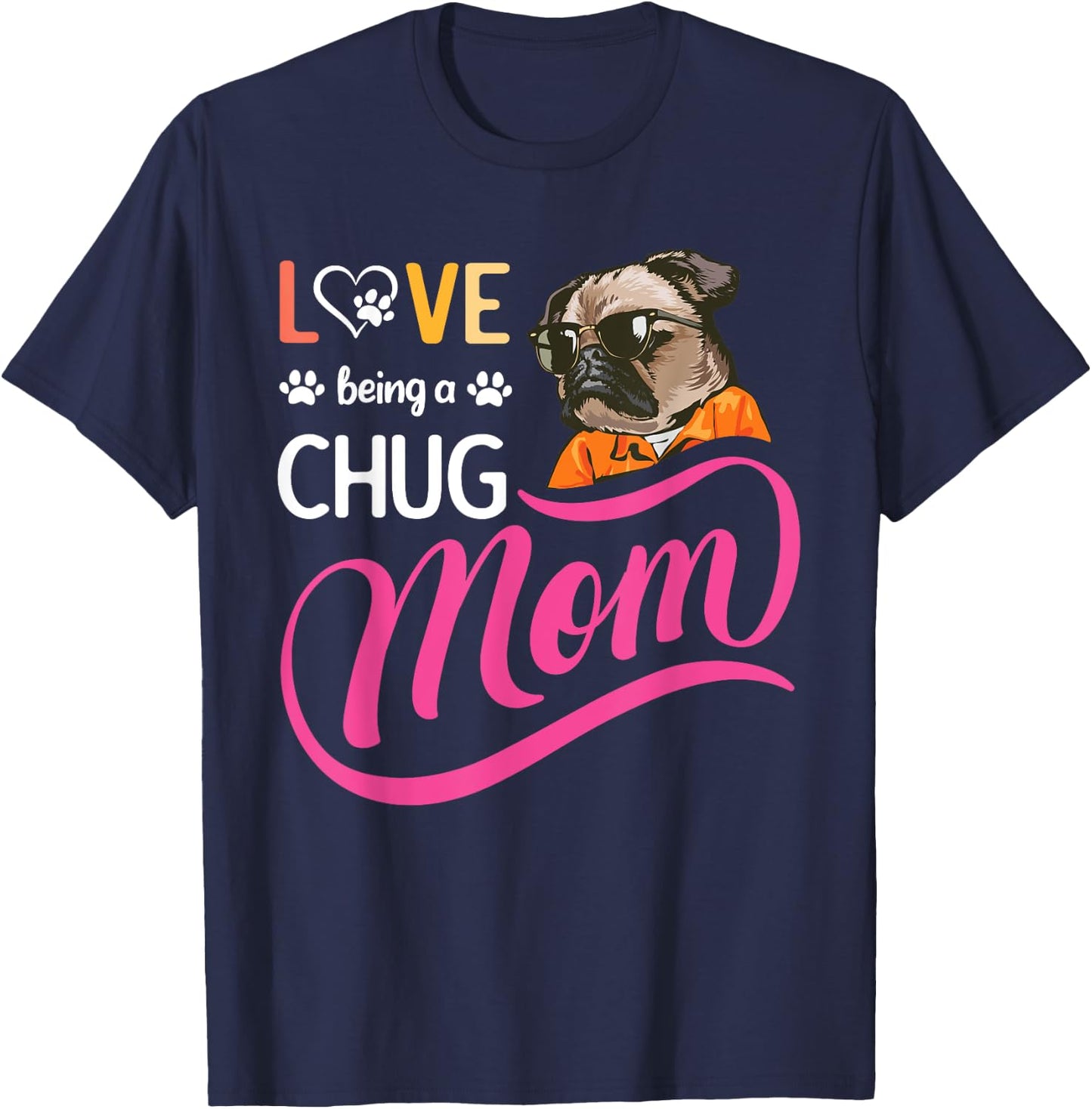 Cute Chug Mama, Dog Mom , Girl And Her Dog Lover T-Shirt - T-Shirt | Navy