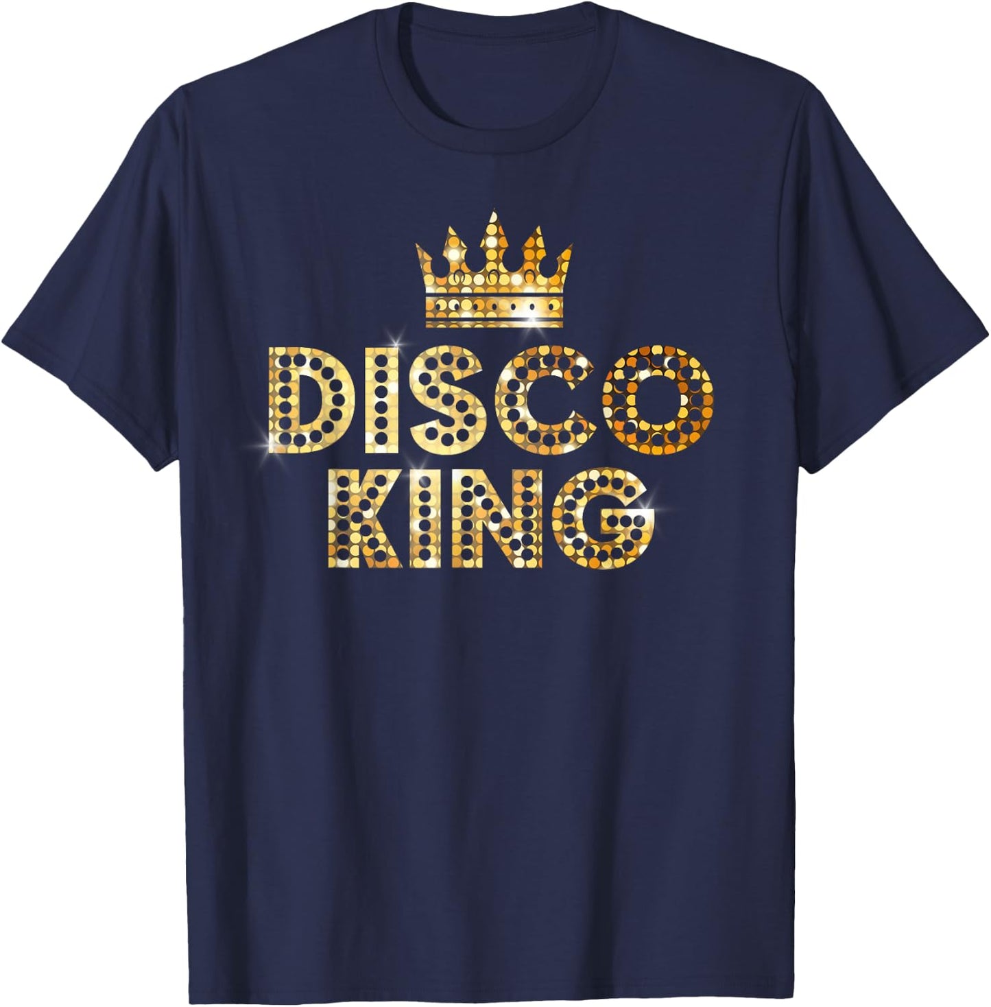 Disco King, Retro Disco Matching Couple Gifts T-Shirt - T-Shirt | Navy