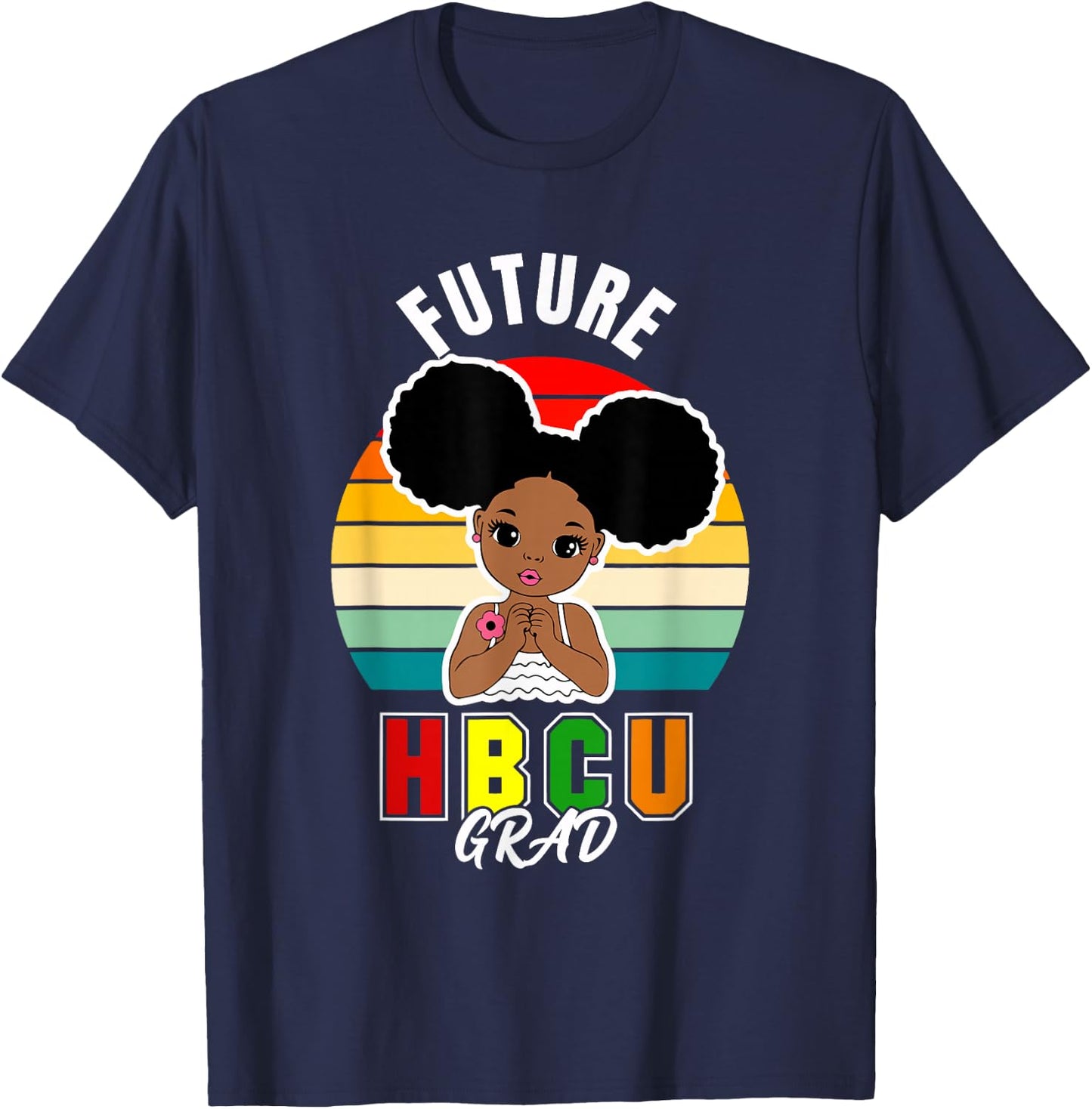Future HBCU Grad Graduate Afro Black Girl College Graduation T-Shirt - T-Shirt | Navy