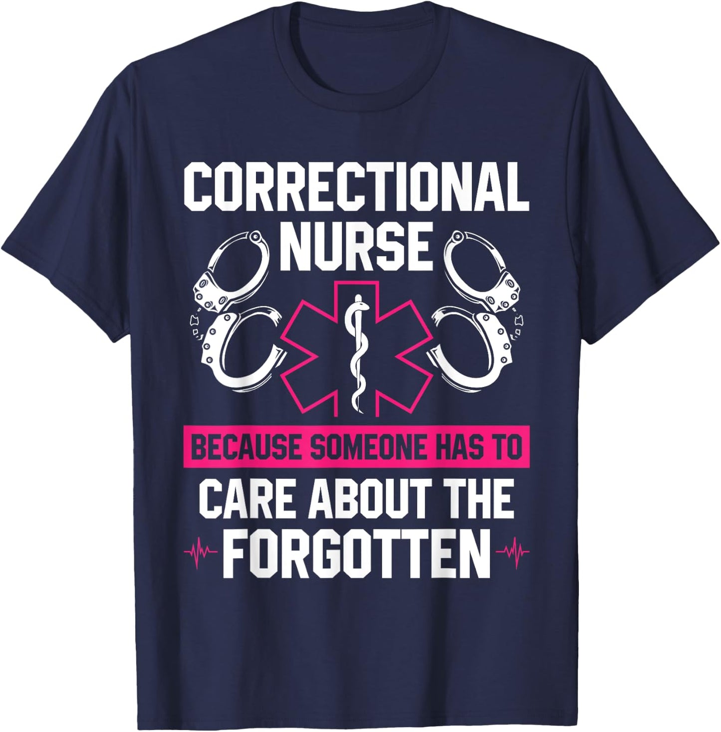 Correctional Nurse Medical Staff In Prison T-Shirt - T-Shirt | Navy