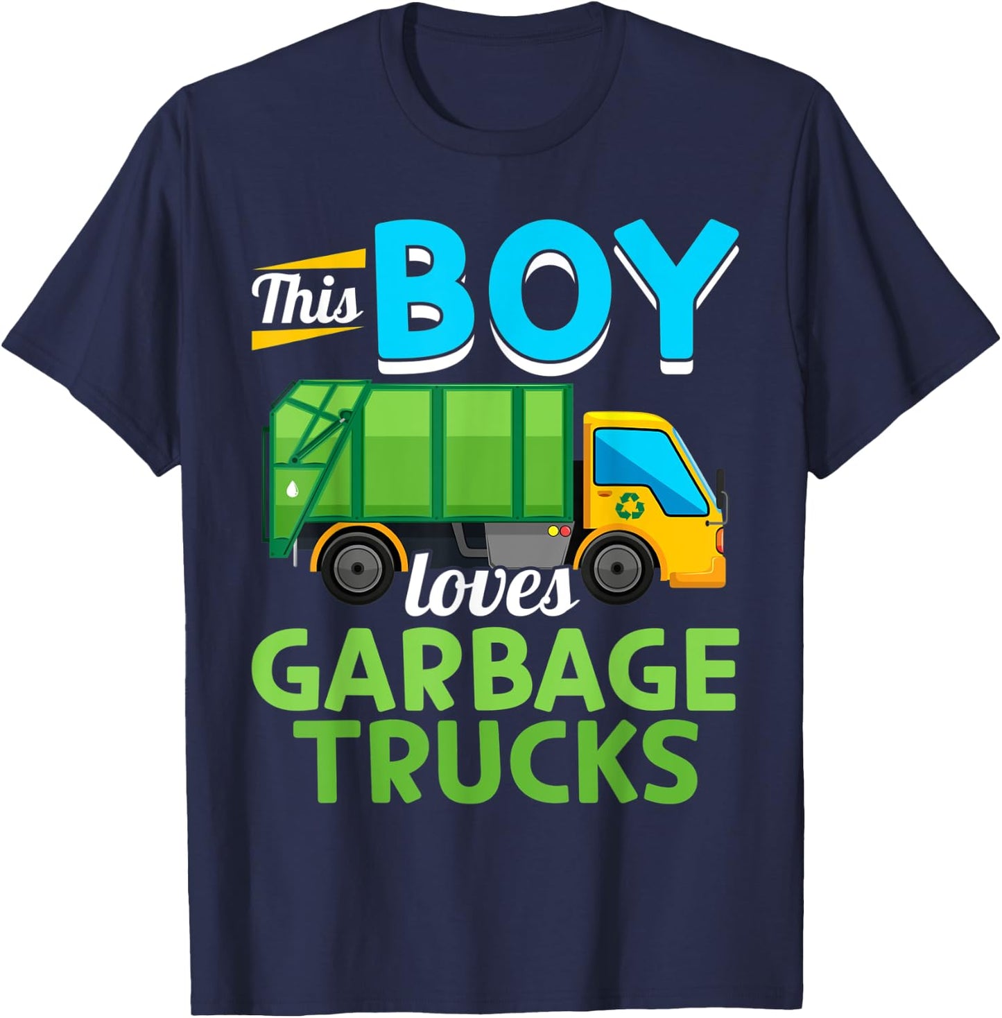 Garbage Truck - This Boy loves Garbage Trucks T-Shirt - T-Shirt | Navy
