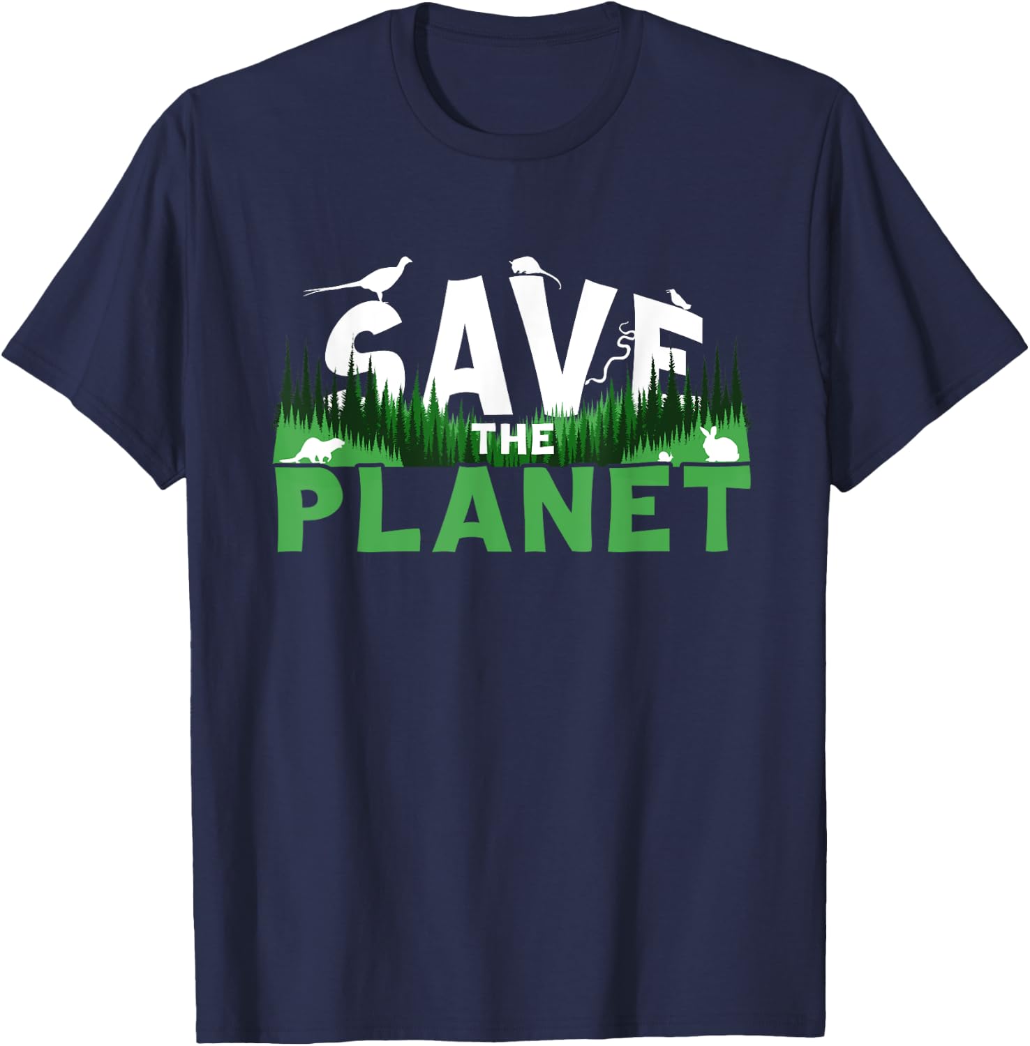 Save The Planet Ecology Environment Nature Earth Day T-Shirt - T-Shirt | Navy