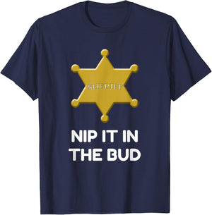 Sheriff Badge Nit It In The Bud T-Shirt - T-Shirt | Navy