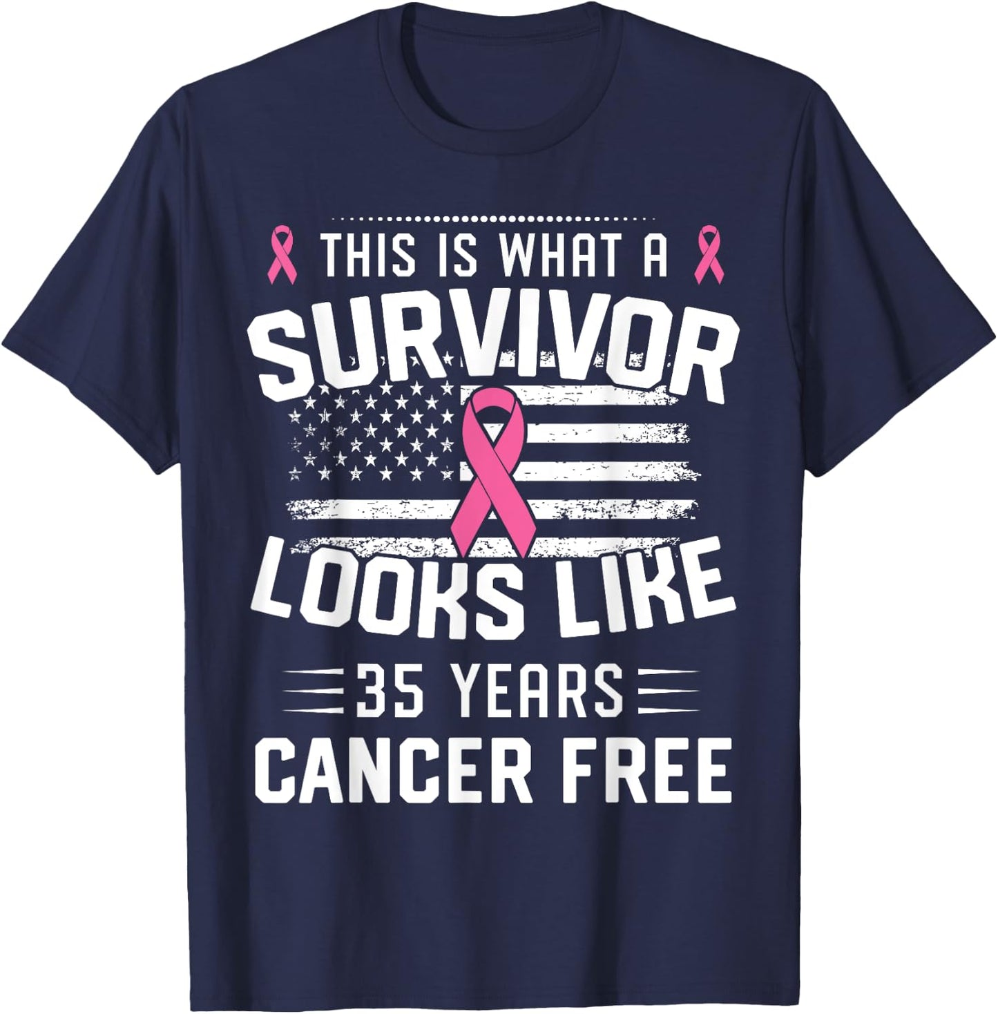Breast Cancer 35 Years Survivor Of Being Breast Cancer Free T-Shirt - T-Shirt | Navy