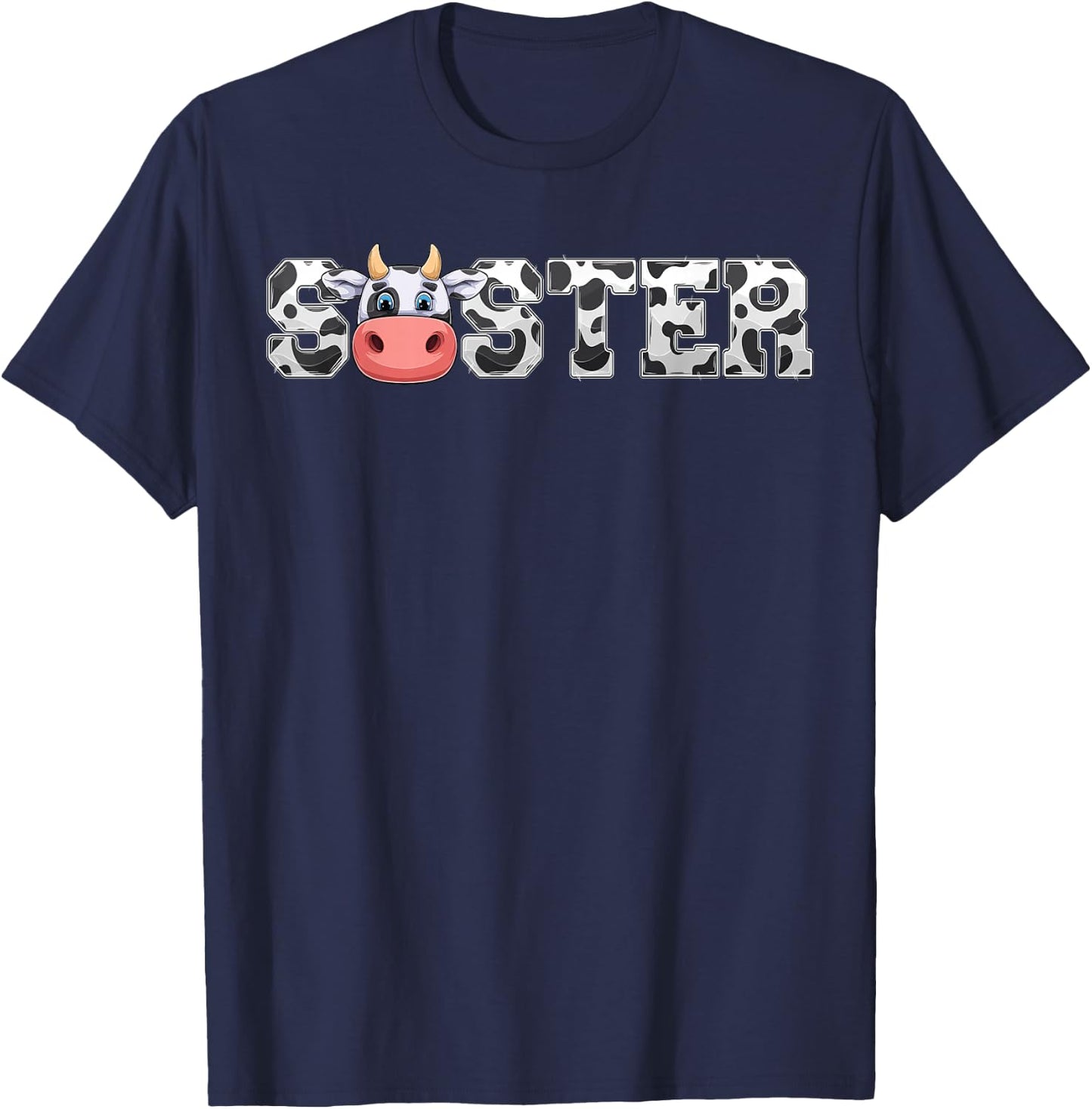 Sister Cow Print Cowboy Animal Pattern Farmer Cow Sister T-Shirt - T-Shirt | Navy