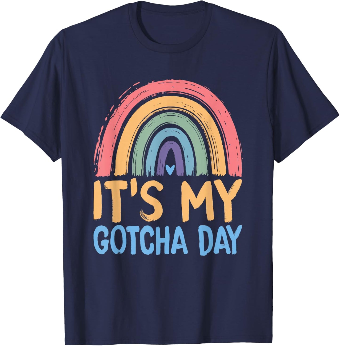 It's My Gotcha Day Kids Adoption Announcement Graphic T-Shirt - T-Shirt | Navy