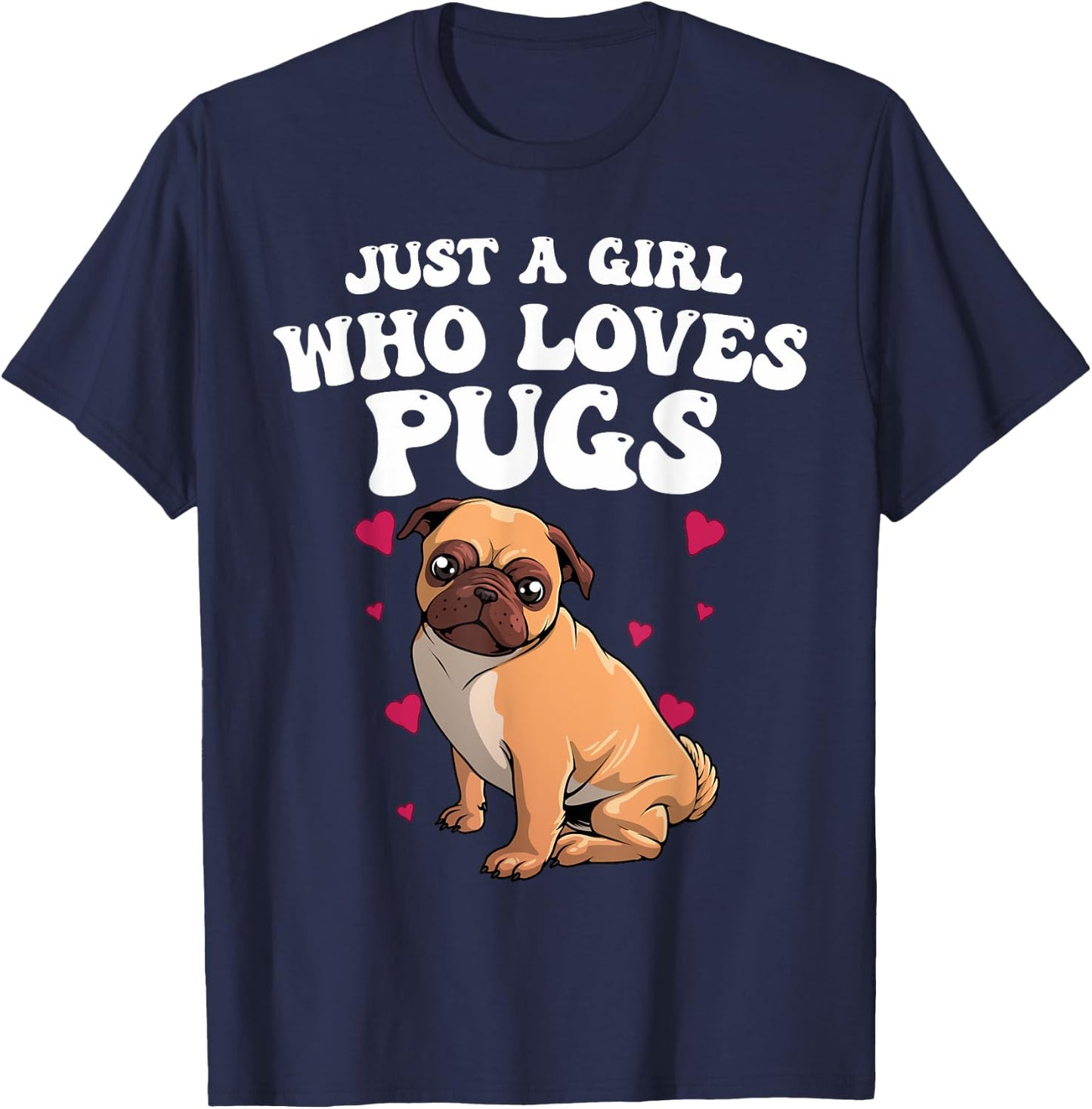 Cute Pug Designs Girls Pet Dog Puppy Animal Pun , Black T-Shirt - T-Shirt | Navy