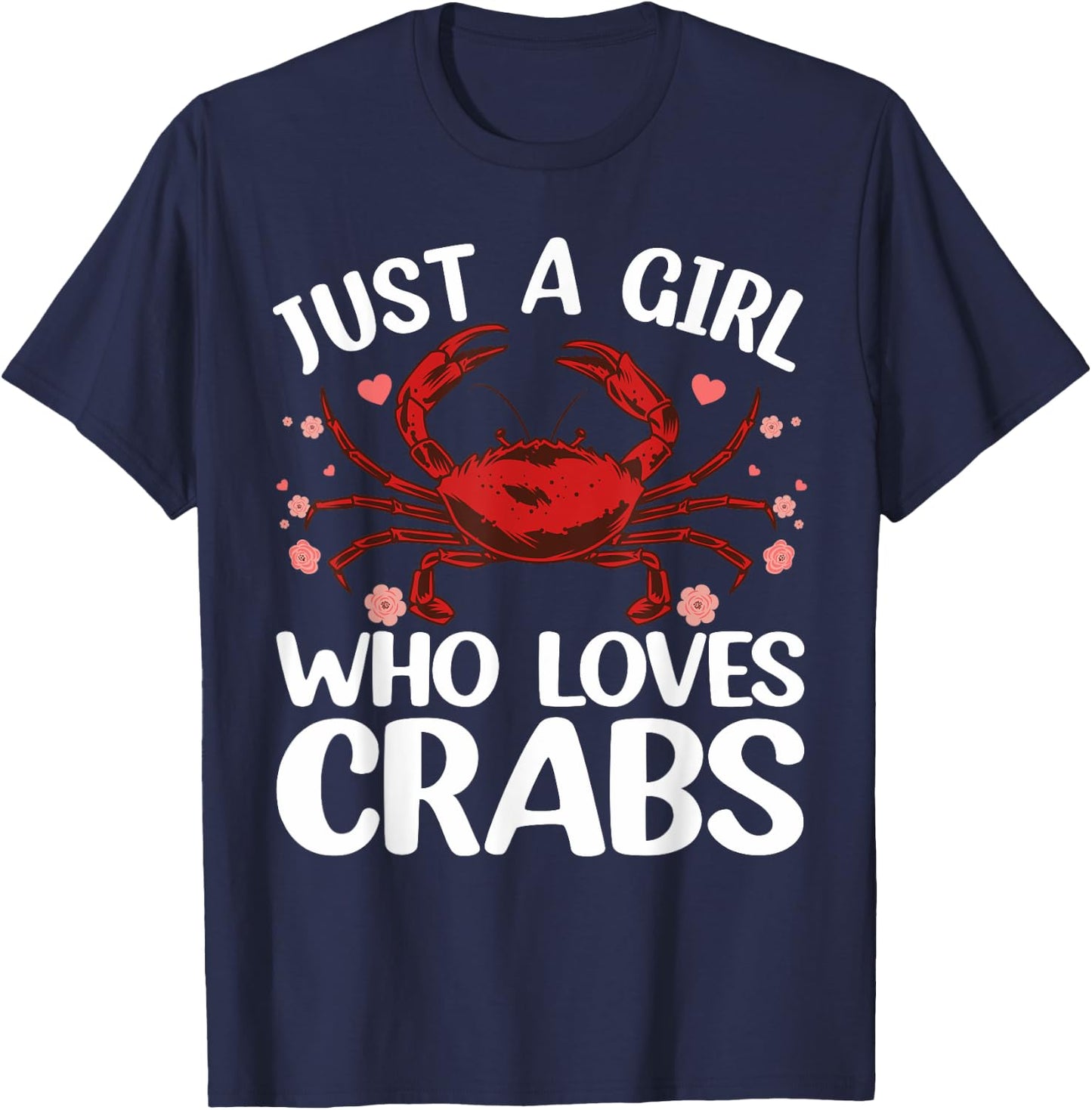 Cool Crab Girls Crab Eating Lover Lobster Crabbing T-Shirt - T-Shirt | Navy