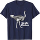 Giraffe Chicken Men Women Gift Funny Ostrich Quote T-Shirt - T-Shirt | Navy