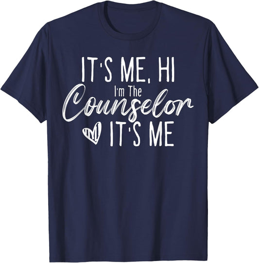 School Counselor It's Me Hi I'm The Counselor Back to School T-Shirt - T-Shirt | Navy
