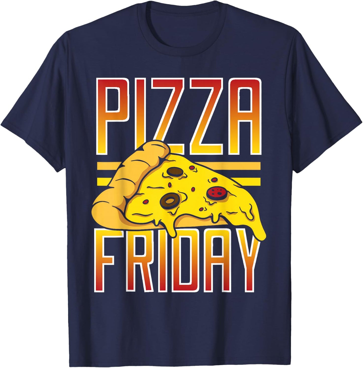 Pizza Friday Funny Food T-Shirt - T-Shirt | Navy
