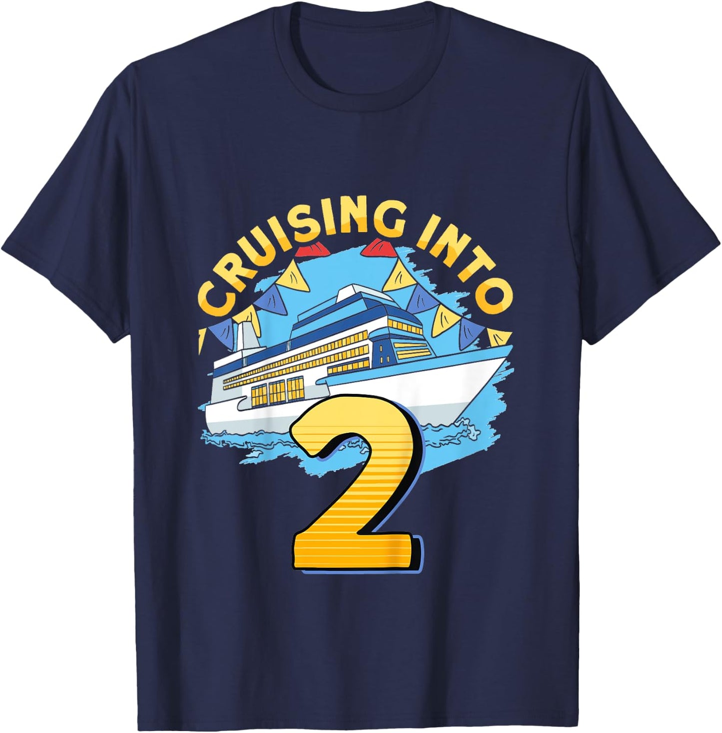 Kids Cruising Boat Cruising Into 2 Birthday Cruise T-Shirt - T-Shirt | Navy