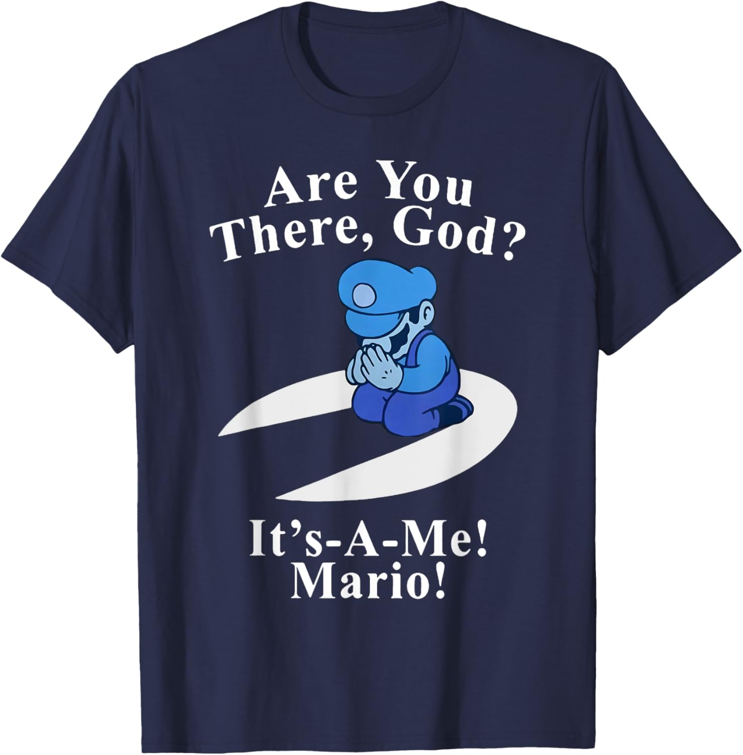 Are You There God It's A Me Funny Jesus T-Shirt - T-Shirt | Navy