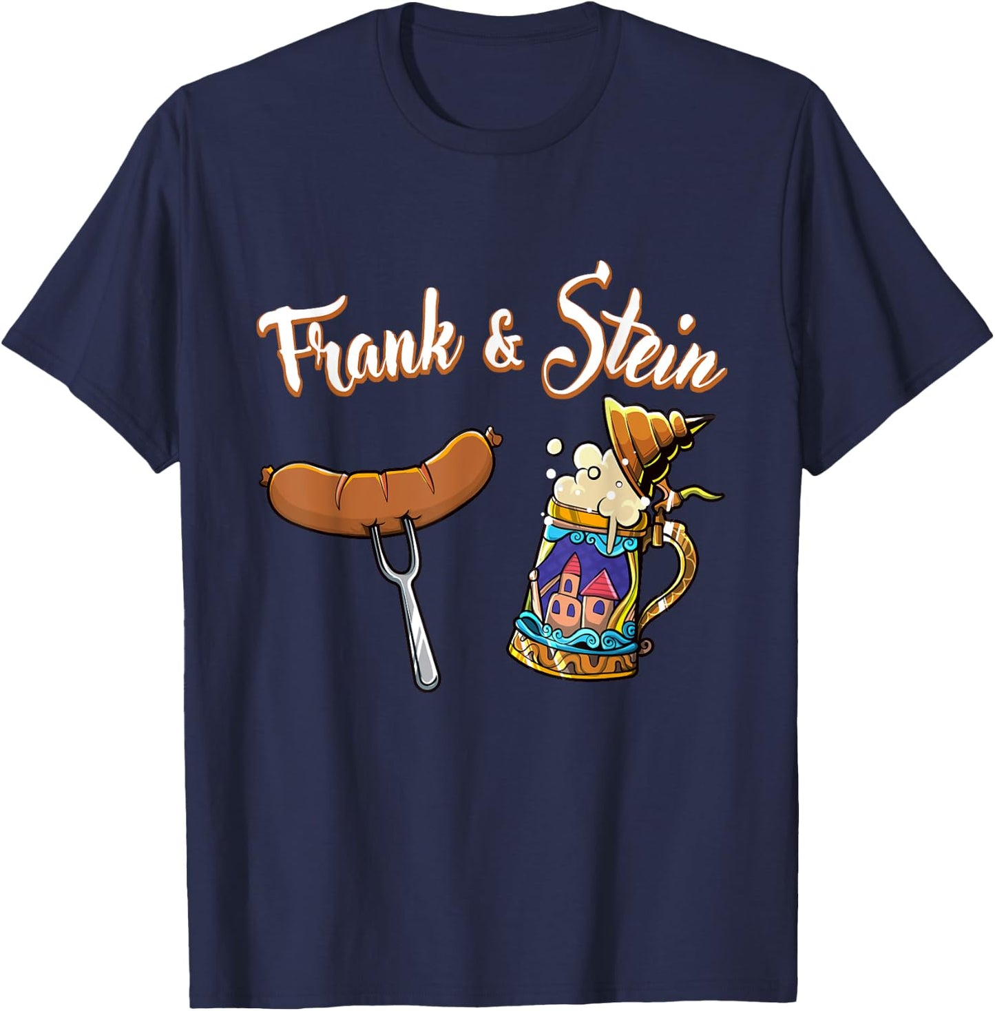 Frank & Stein Oktoberfest Funny Bratwurst Beer German Food T-Shirt - T-Shirt | Navy