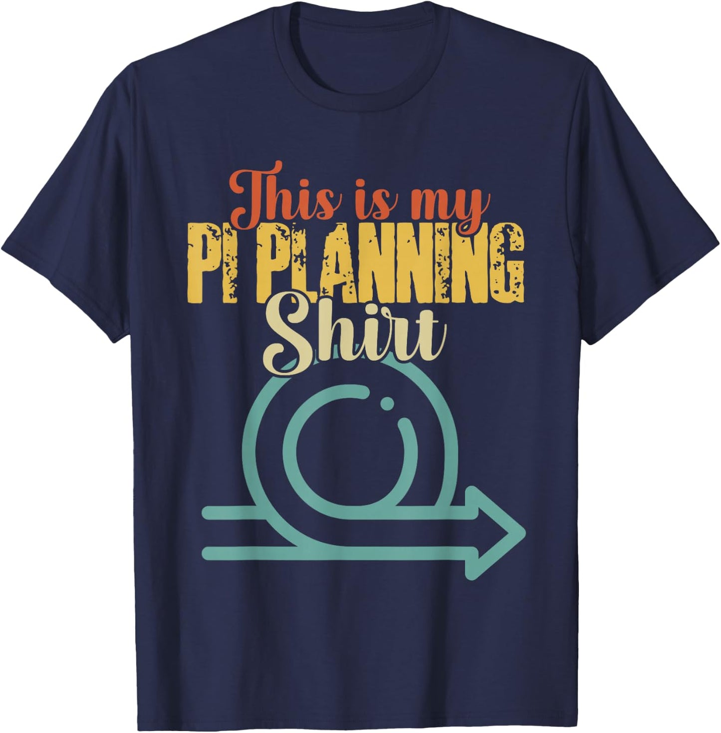 This is my PI Planning Shirt Scrum Agile Kanban Scaled Agile T-Shirt - T-Shirt | Navy